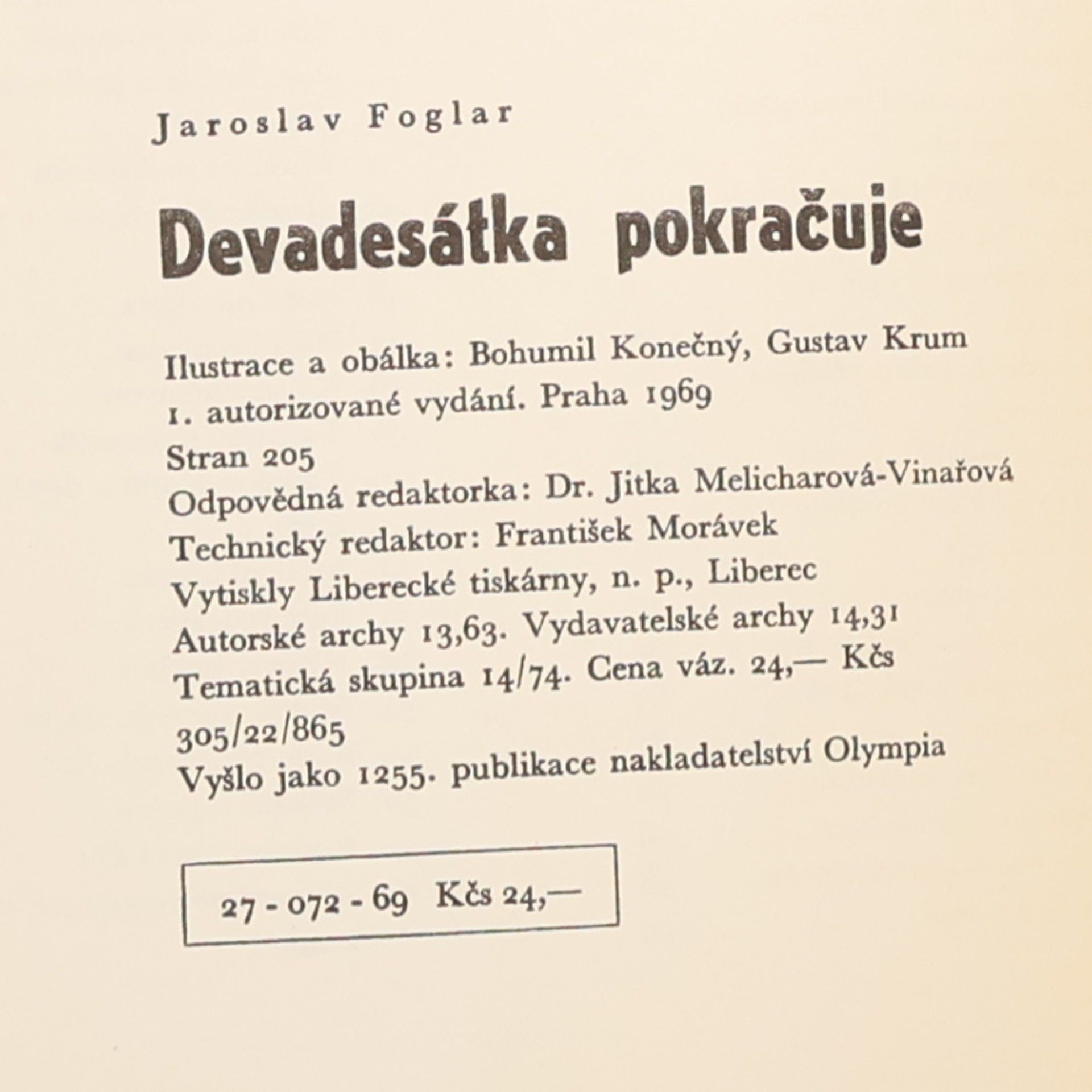 Jaroslav Foglar Devadesátka pokračuje