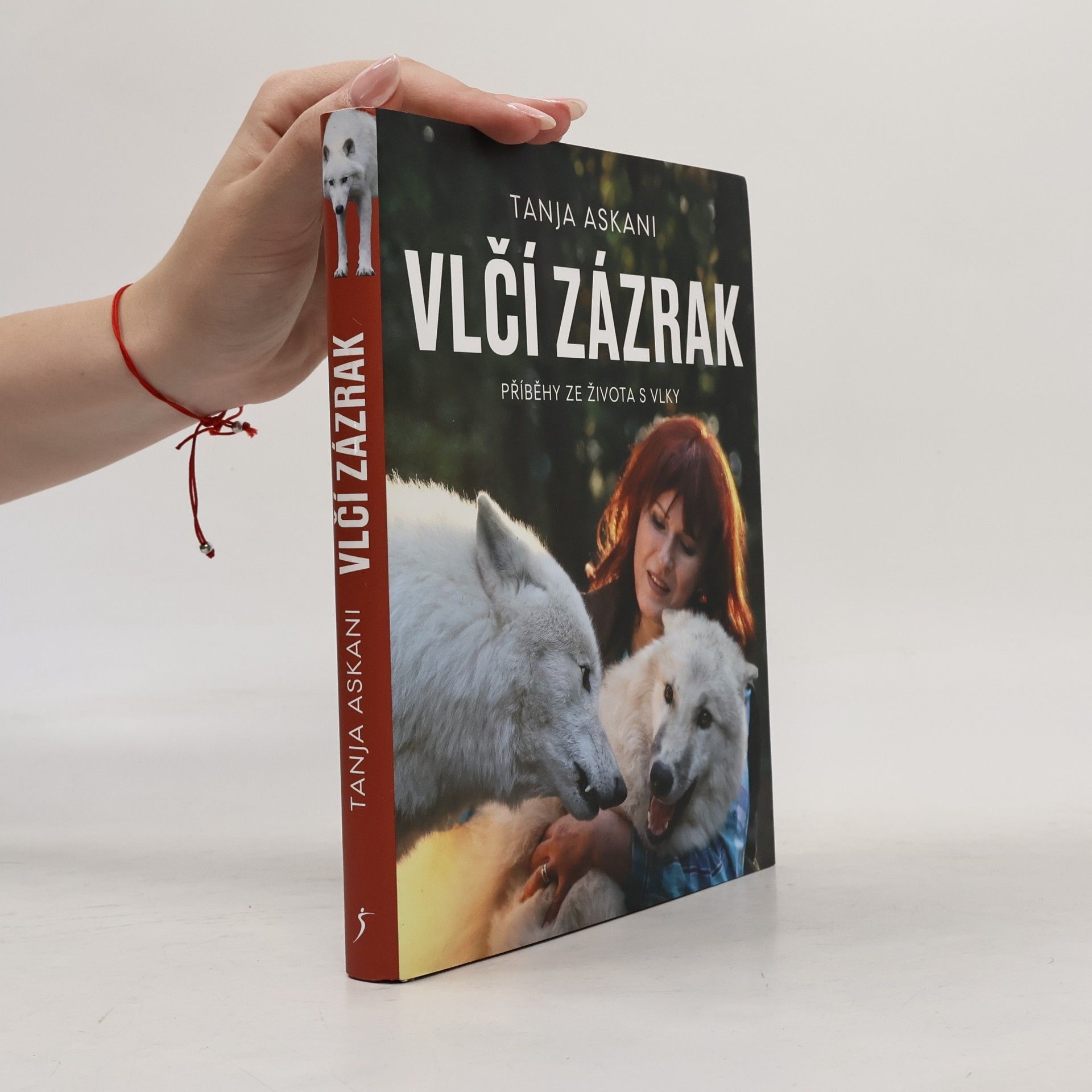 Vlčí zázrak : příběhy ze života s vlky