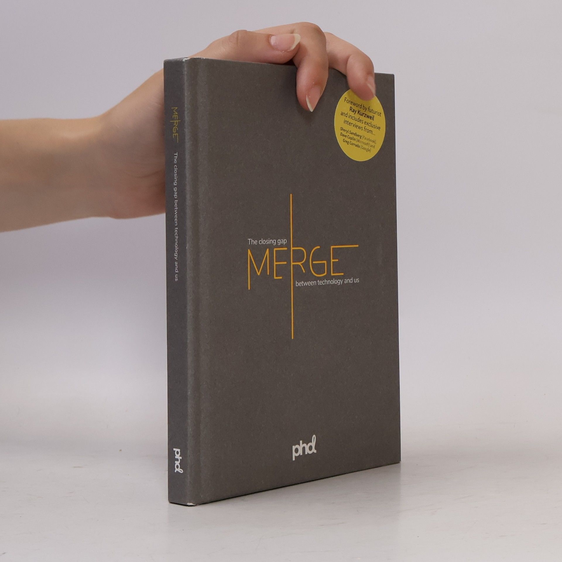 Various authors Merge: the closing gap between technology and us