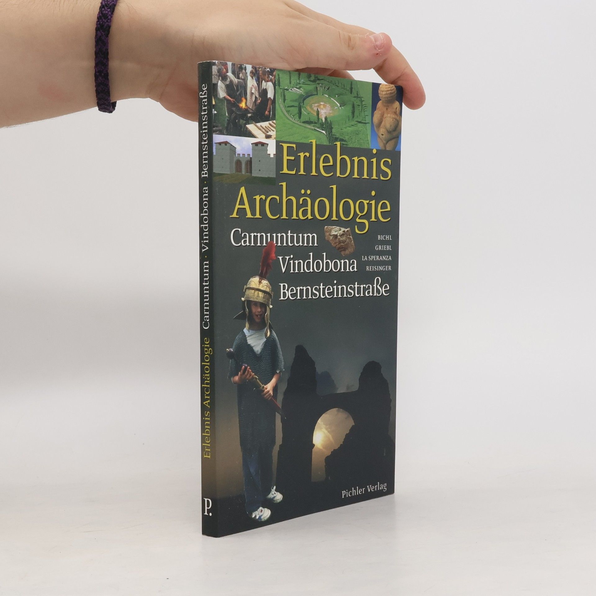 Andreas Bichl Erlebnis Archäologie