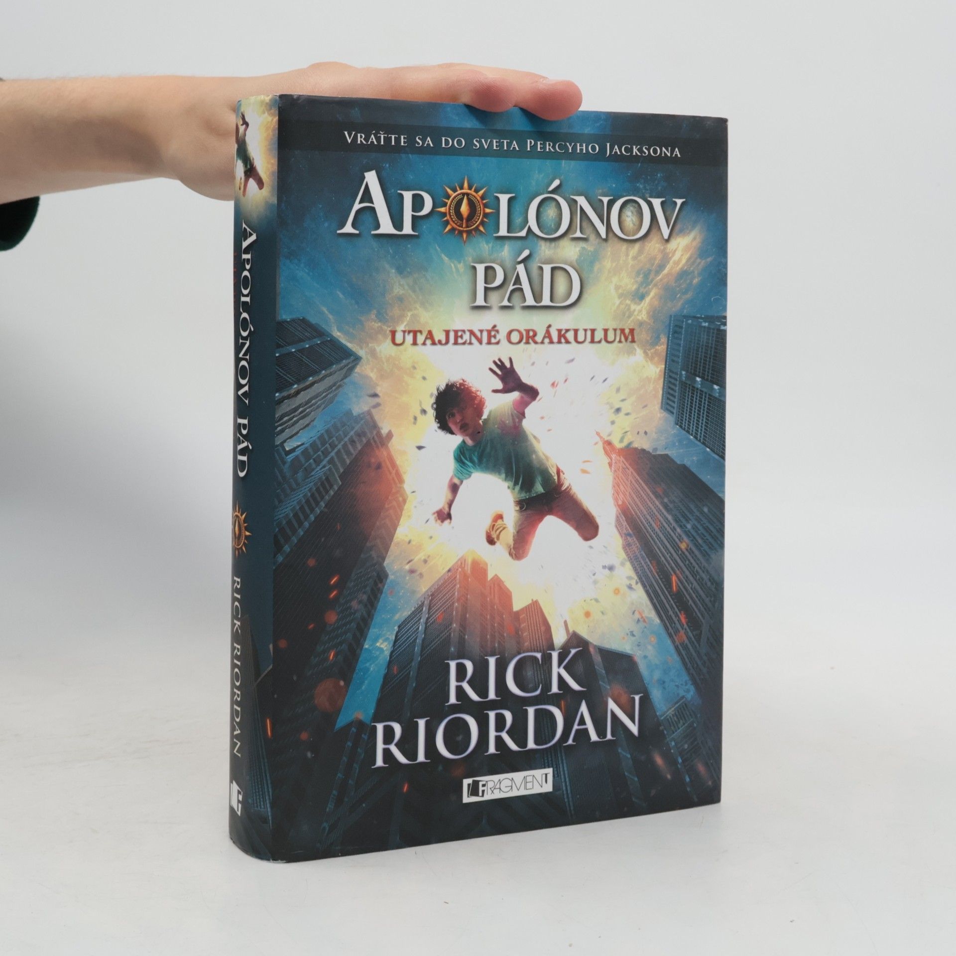 Rick Riordan Apolónov Pád: Utajené orákulum