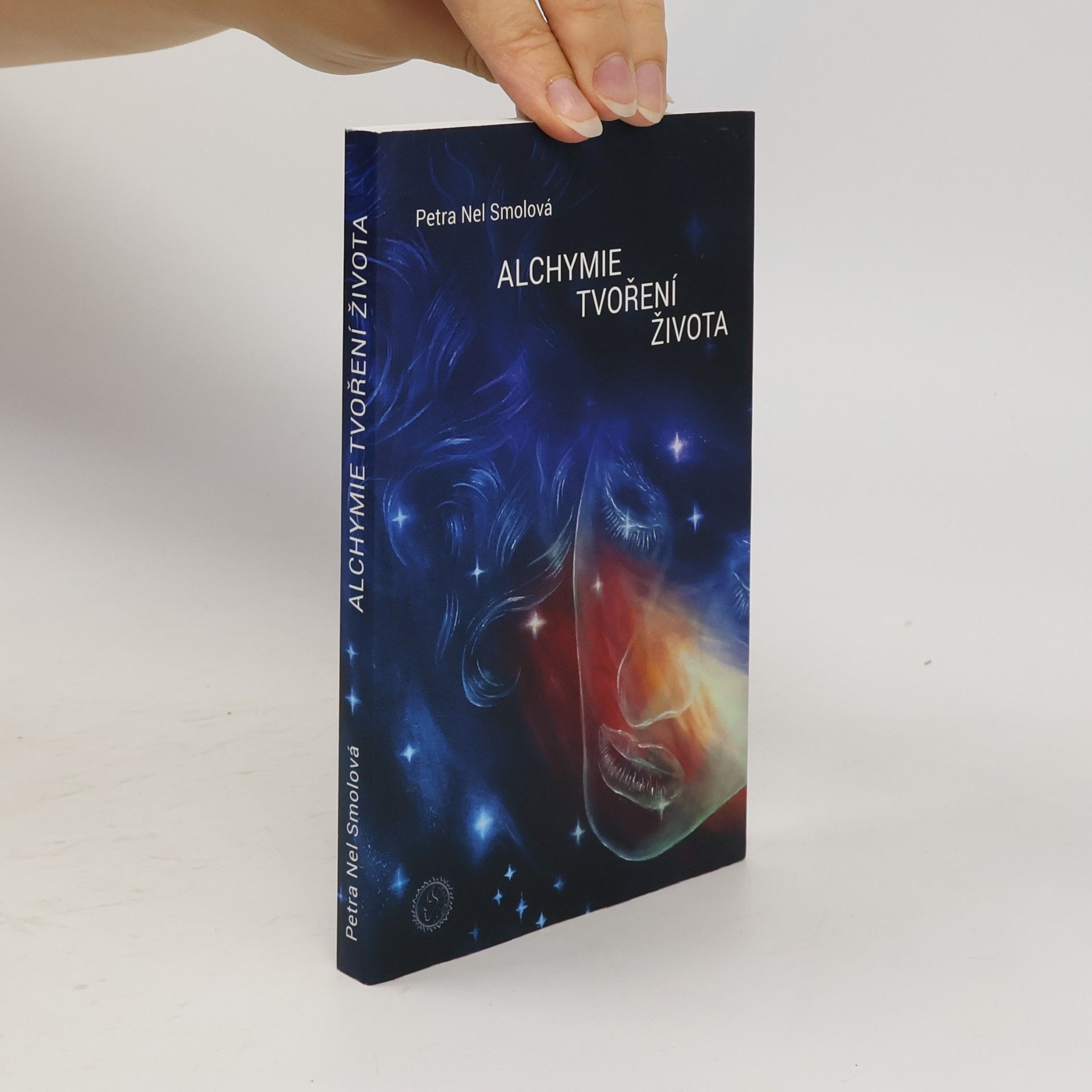 Petra Nel Smolová Alchymie tvoření života