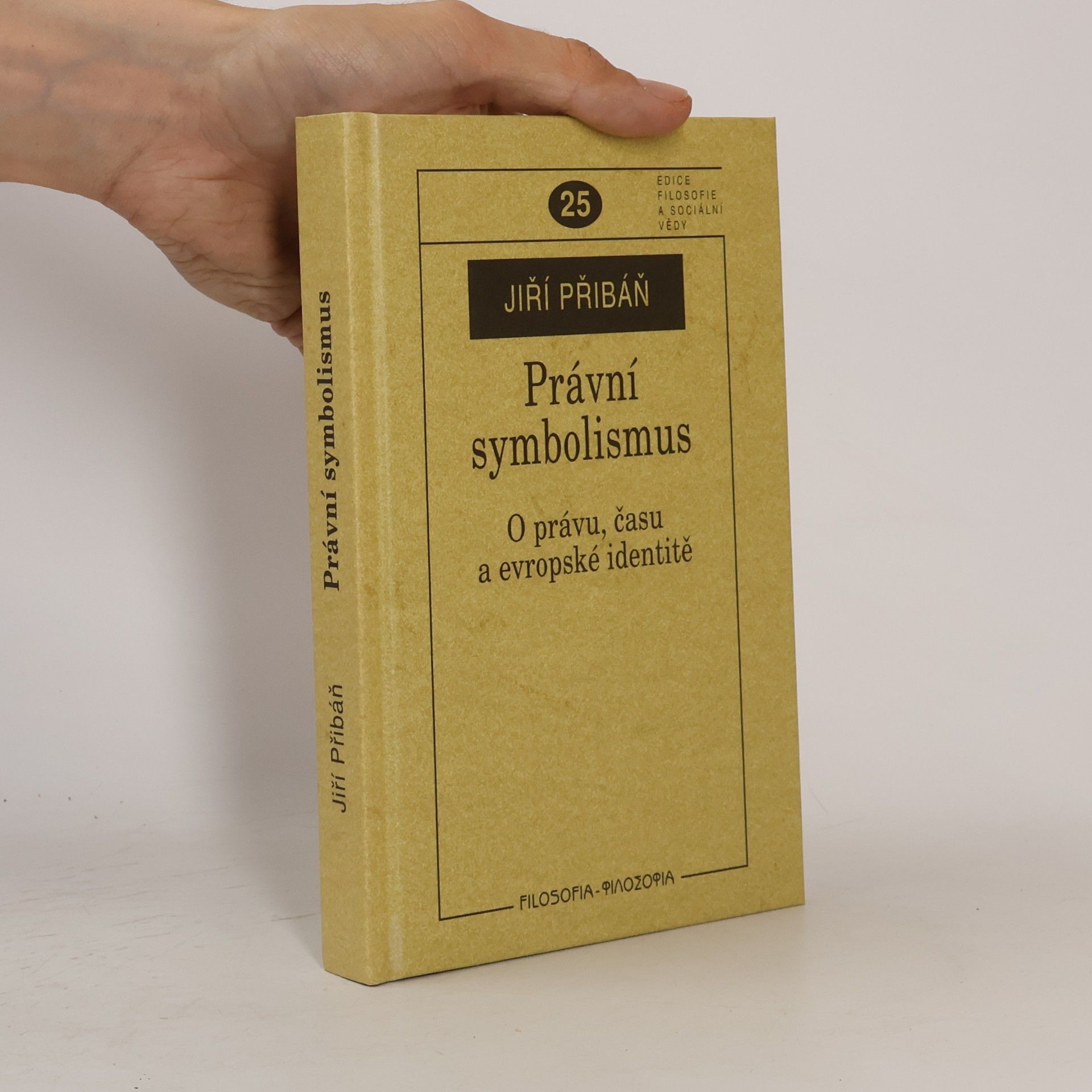 Právní symbolismus. O právu, času a evropské identitě
