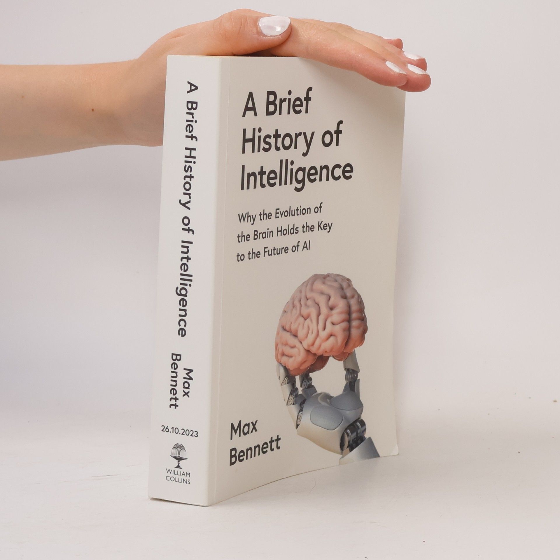 Max Bennett A Brief History of Intelligence