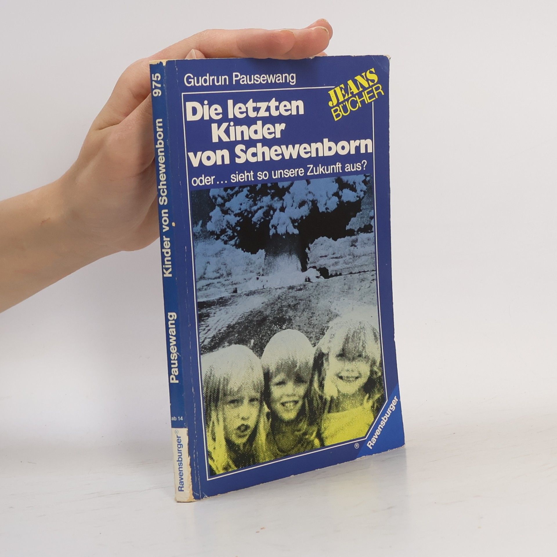 Gudrun Pausewang Die Letzten Kinder Von Schewenborn