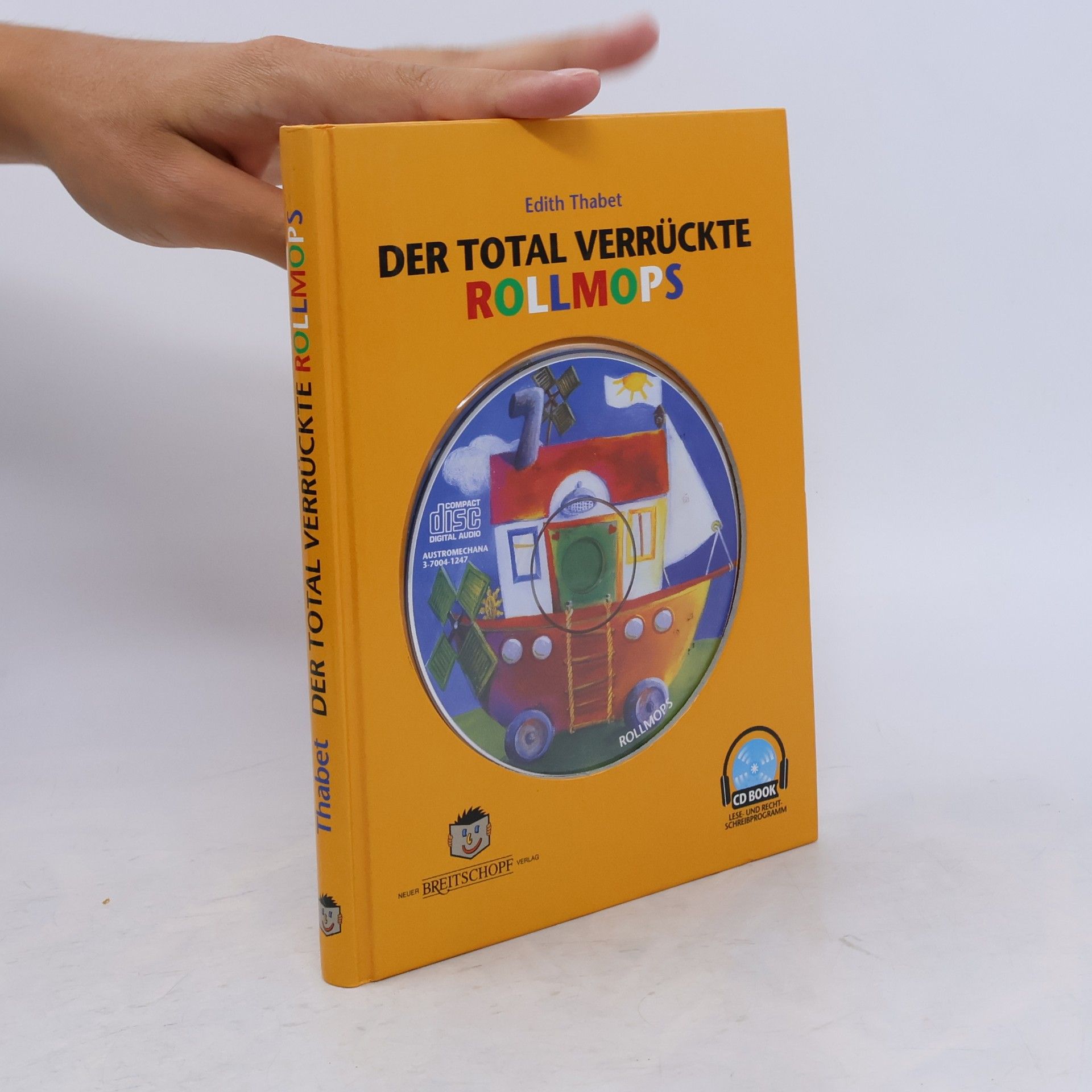 Edith Thabet Der total verrückte Rollmops, m. CD-Audio
