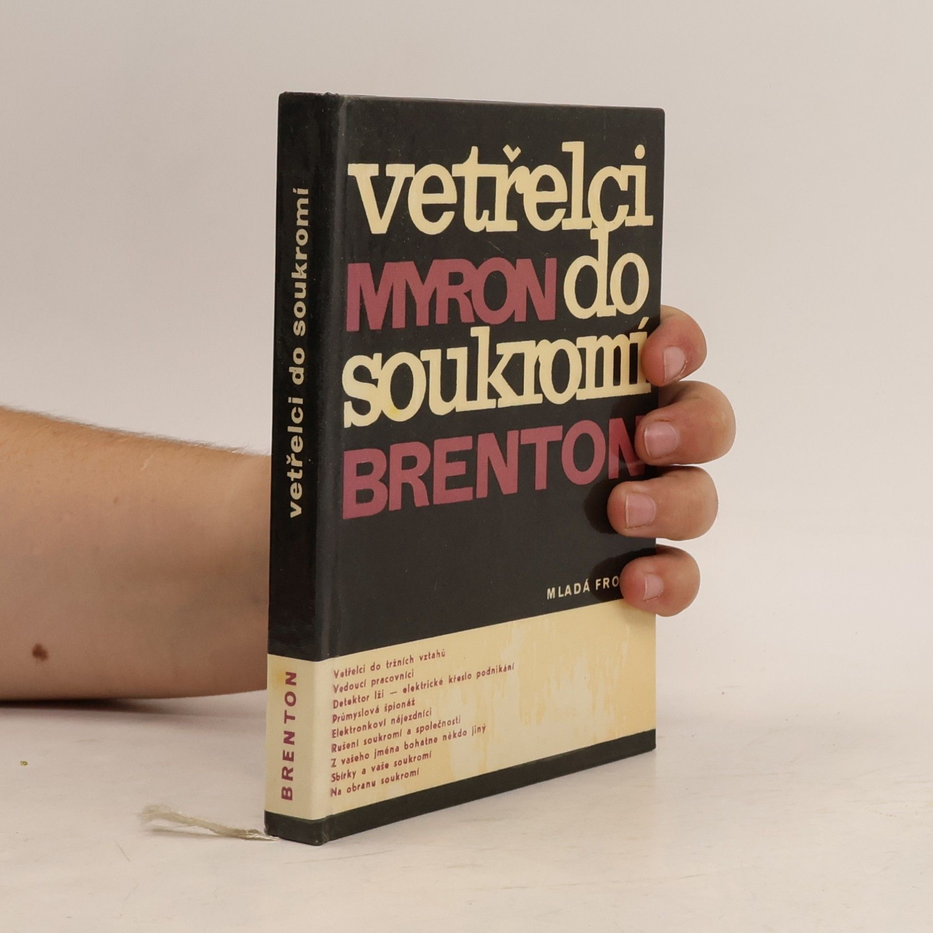 Brenton Myron Vetřelci do soukromí