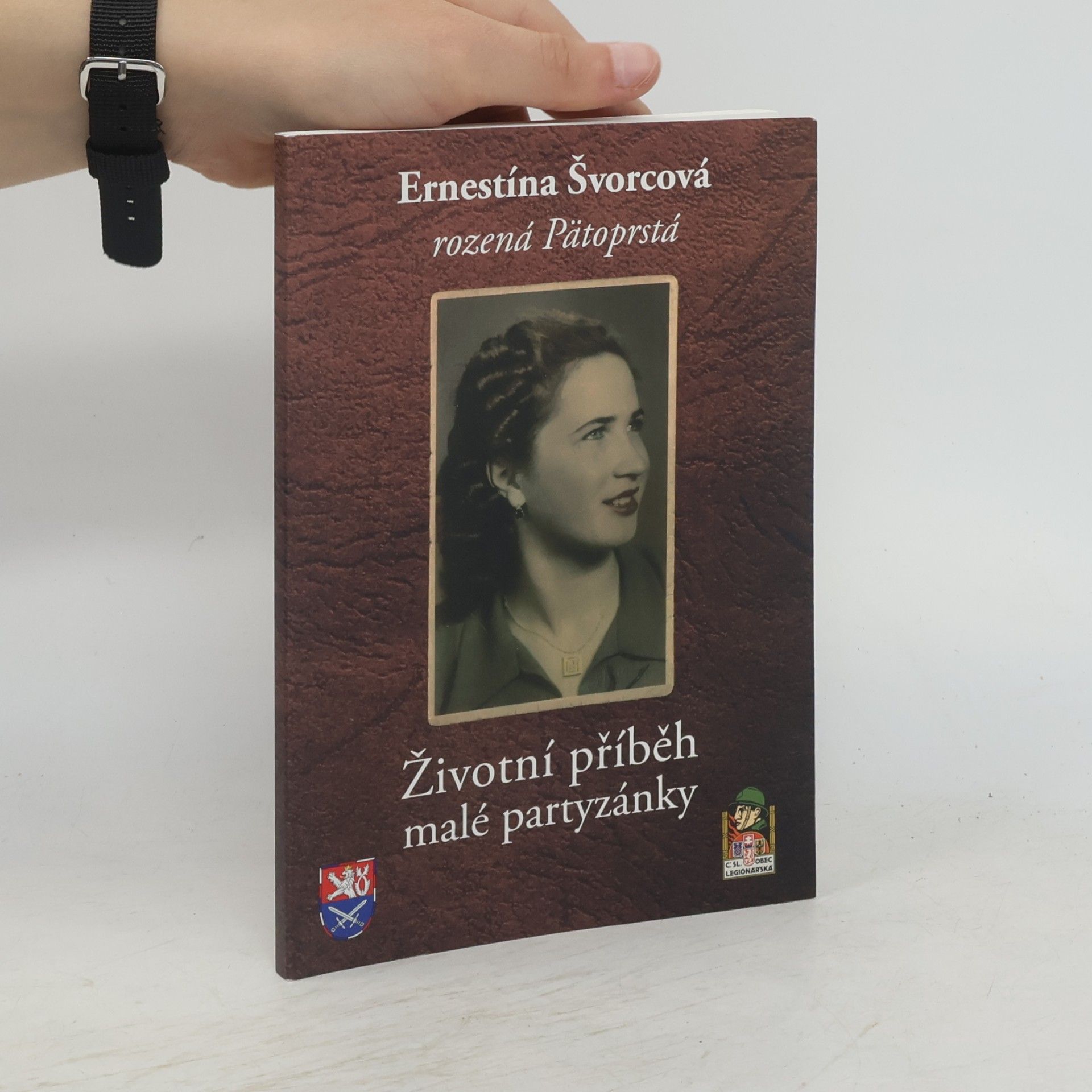 Ernestína Švorcová Životní příběh malé partyzánky