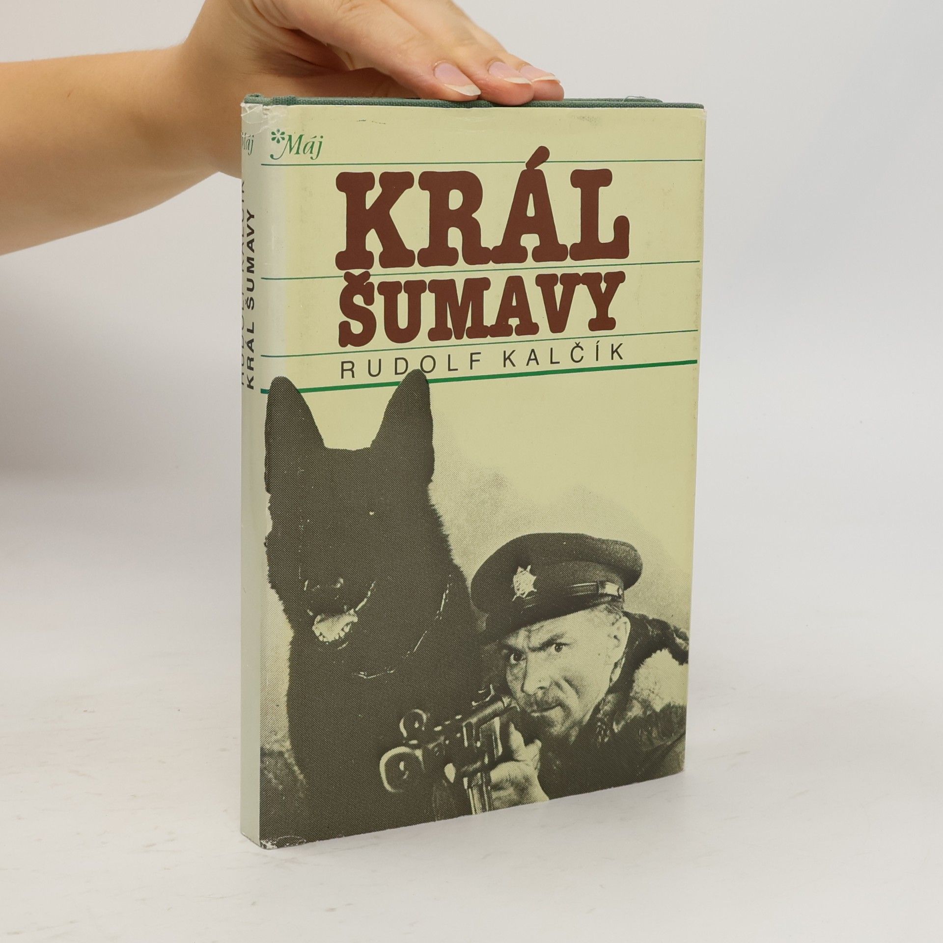 Rudolf Kalčík Král Šumavy