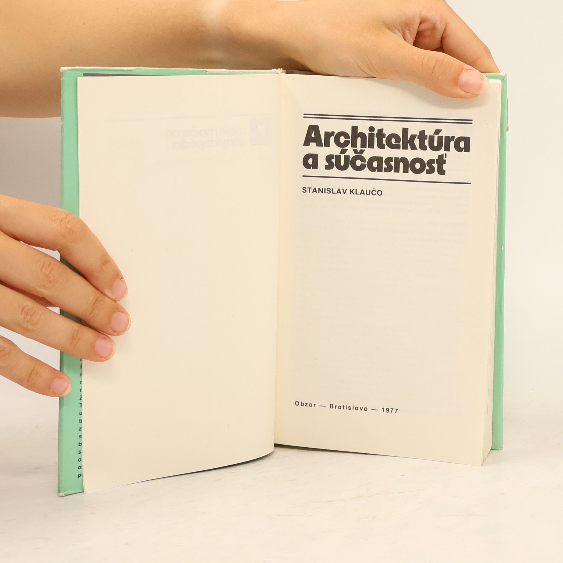 Stanislav Klaučo Architektúra a súčasnosť