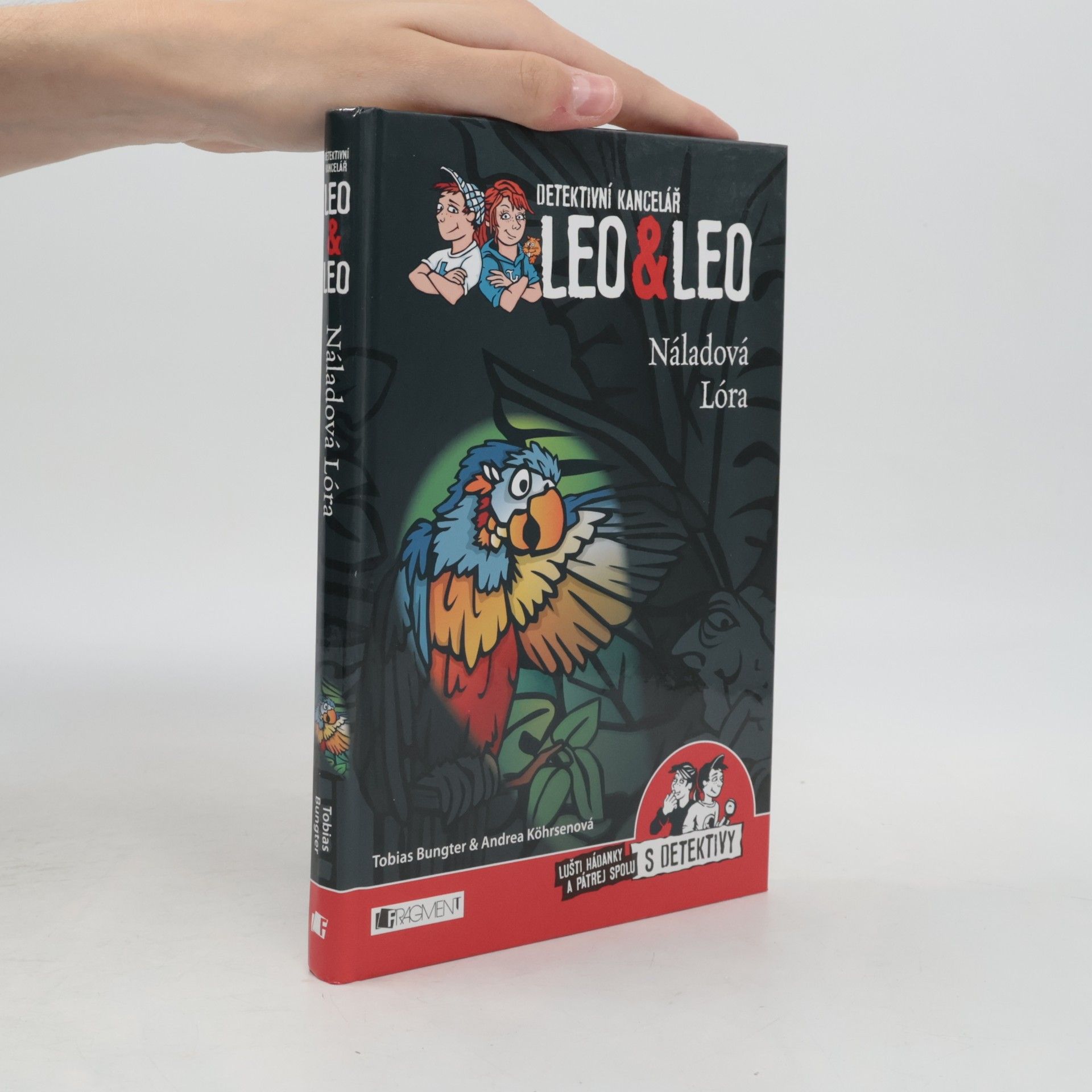 Tobias Bungter Detektivní kancelář Leo & Leo – Náladová Lóra