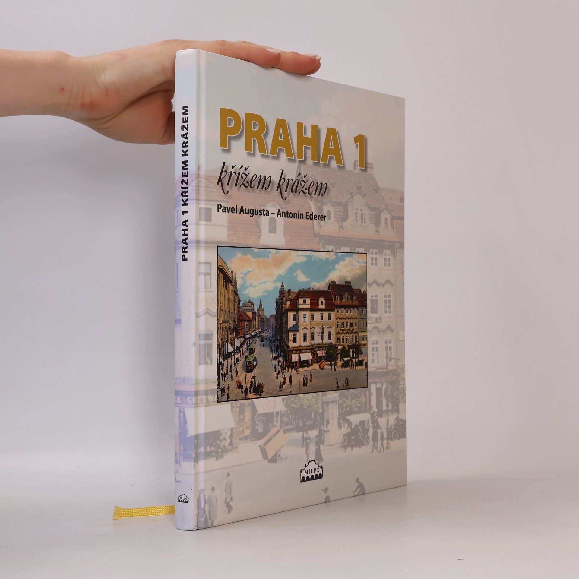 Antonín Ederer Praha 1 křížem krážem