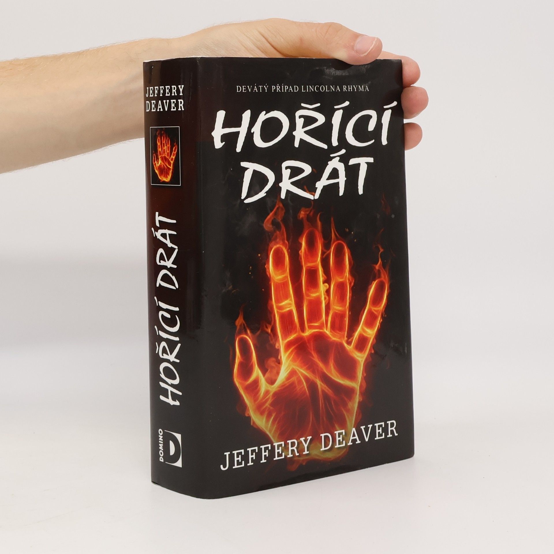 Jeffery Deaver Hořící drát