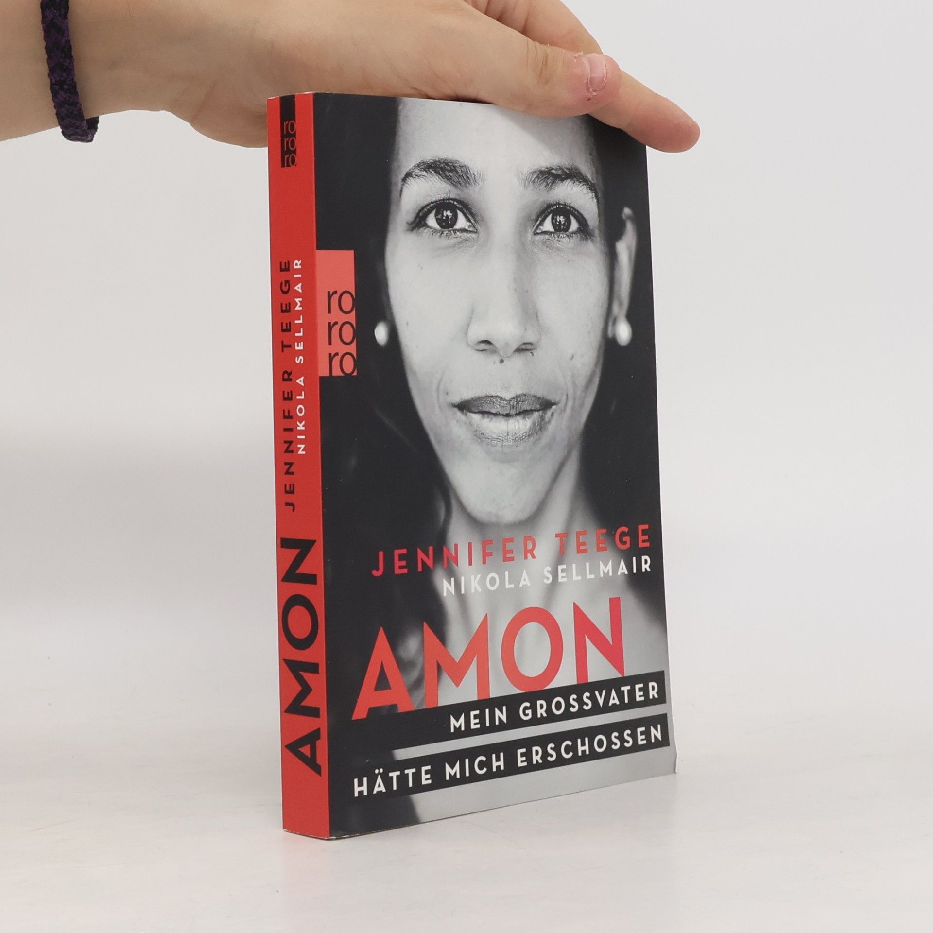 Jennifer Teege Amon : mein Großvater hätte mich erschossen