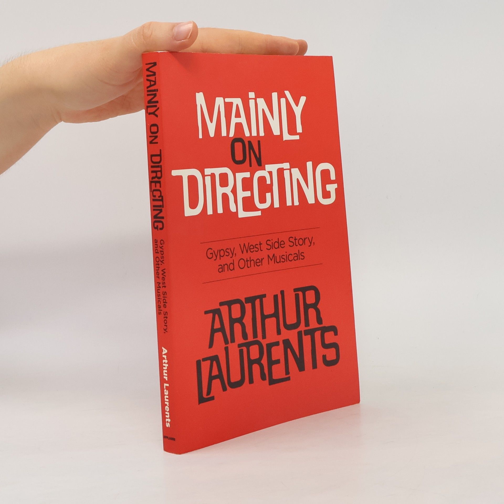 Laurents Arthur Mainly on Directing
