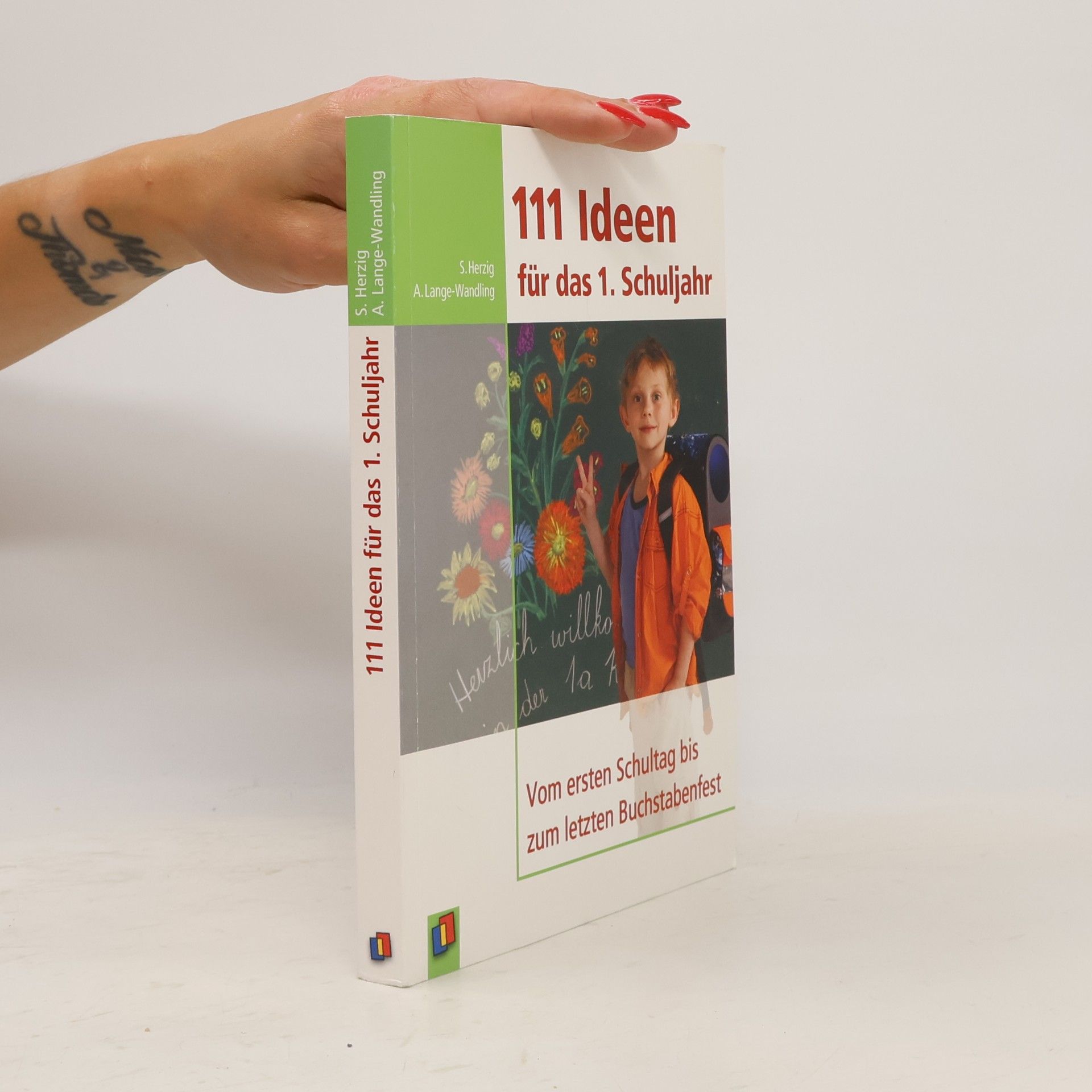 Sabine Herzig 111 Ideen für das 1. Schuljahr