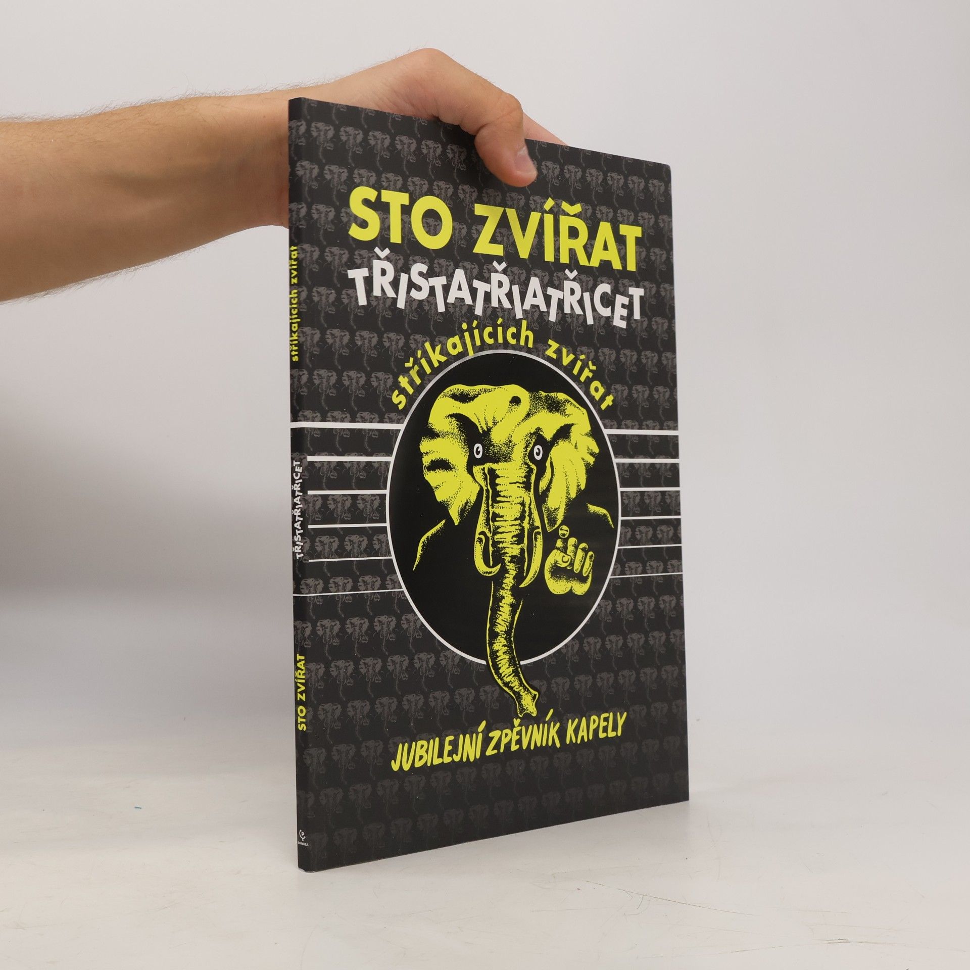Sto zvířat Sto zvířat: Třistatřicettři stříkajících zvířat - Jubilejní zpěvník kapely