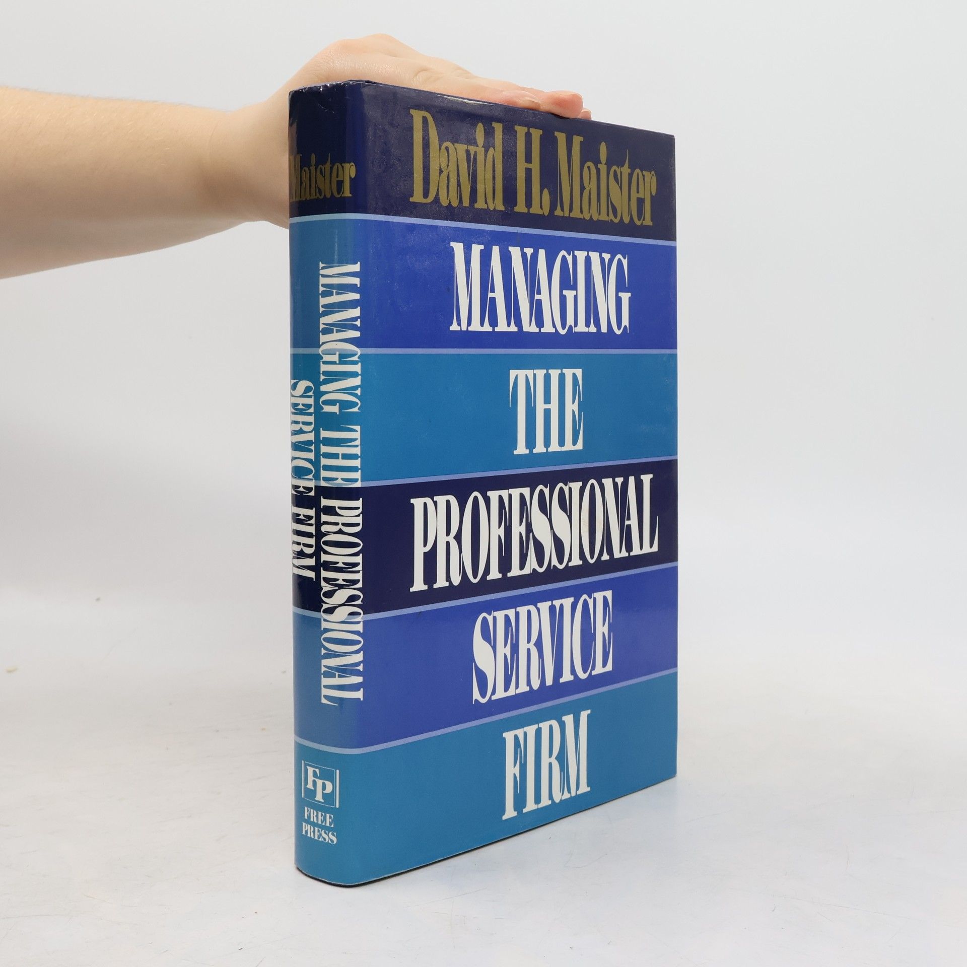 Managing the Professional Service Firm