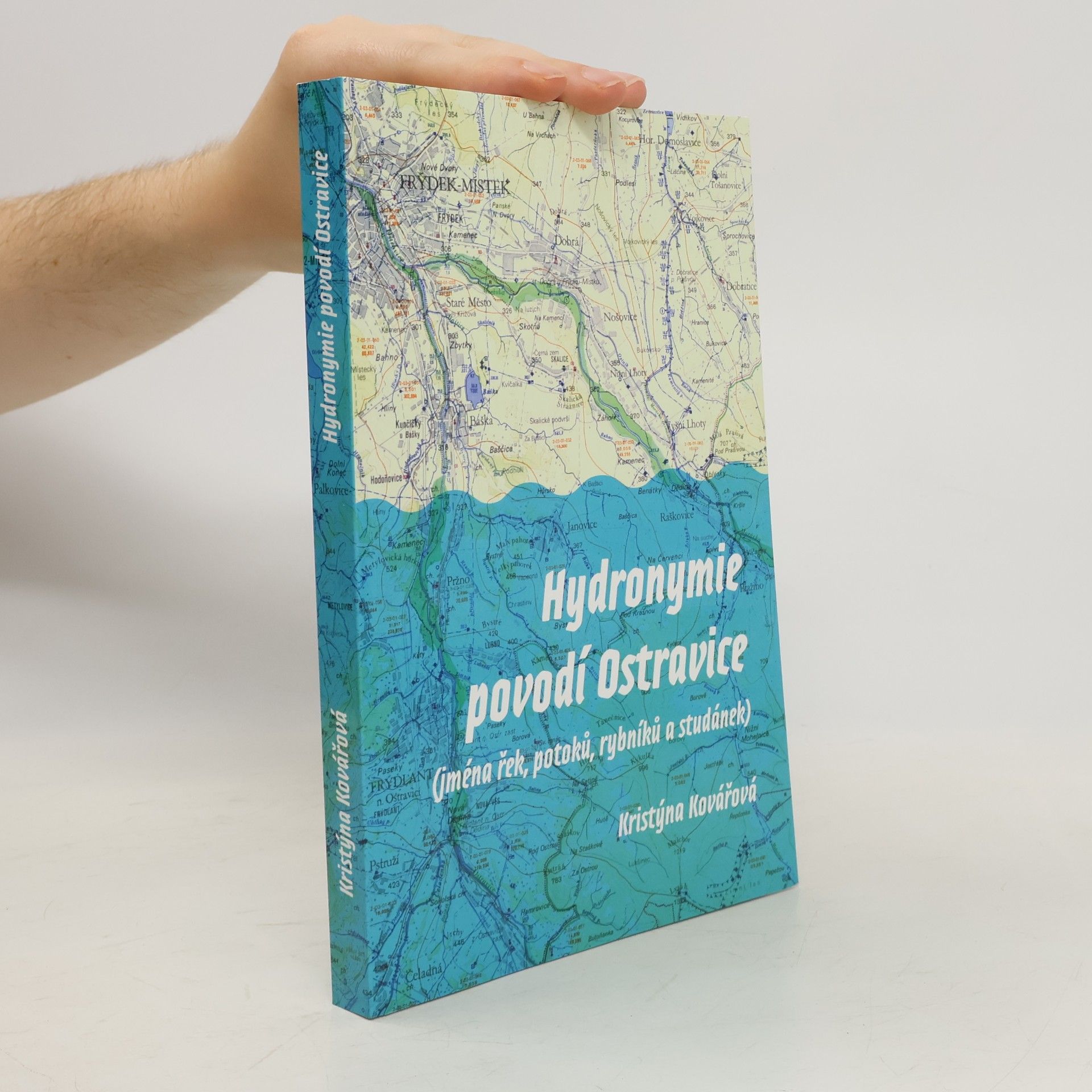 Kovářová Kristýna Hydronymie povodí Ostravice (jména řek, potoků, rybníků a studánek)