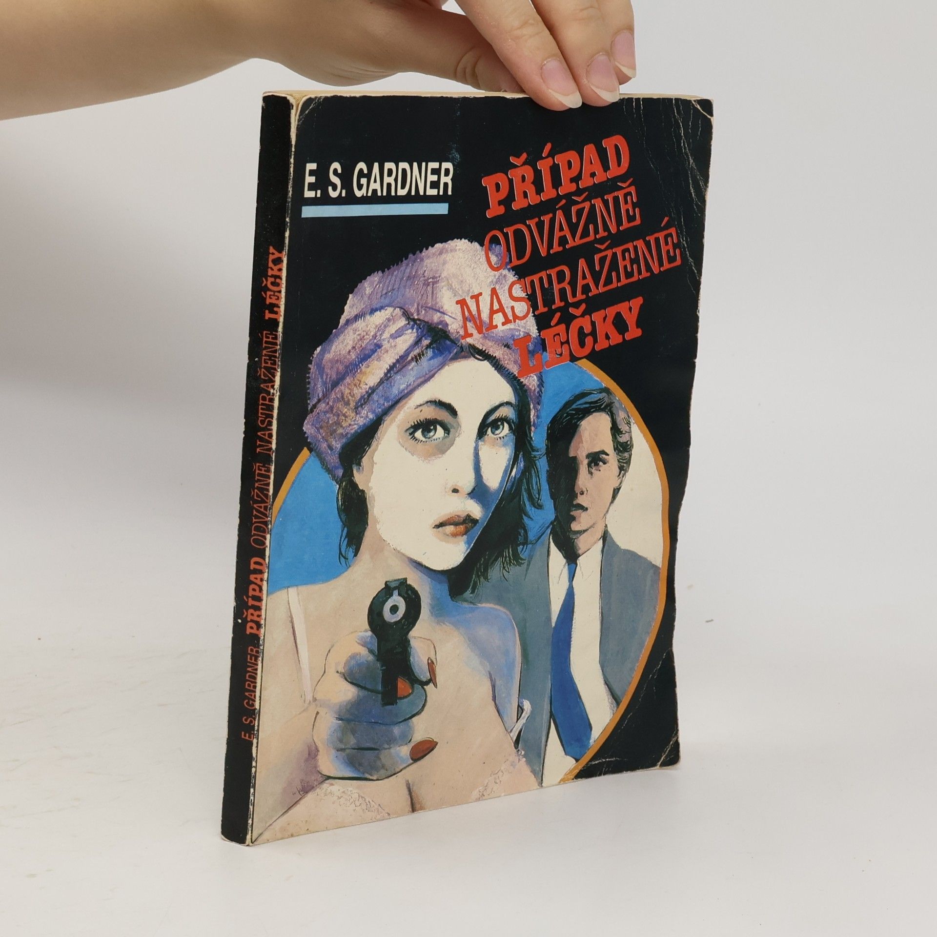 Erle Stanley Gardner Případ odvážně nastražené léčky