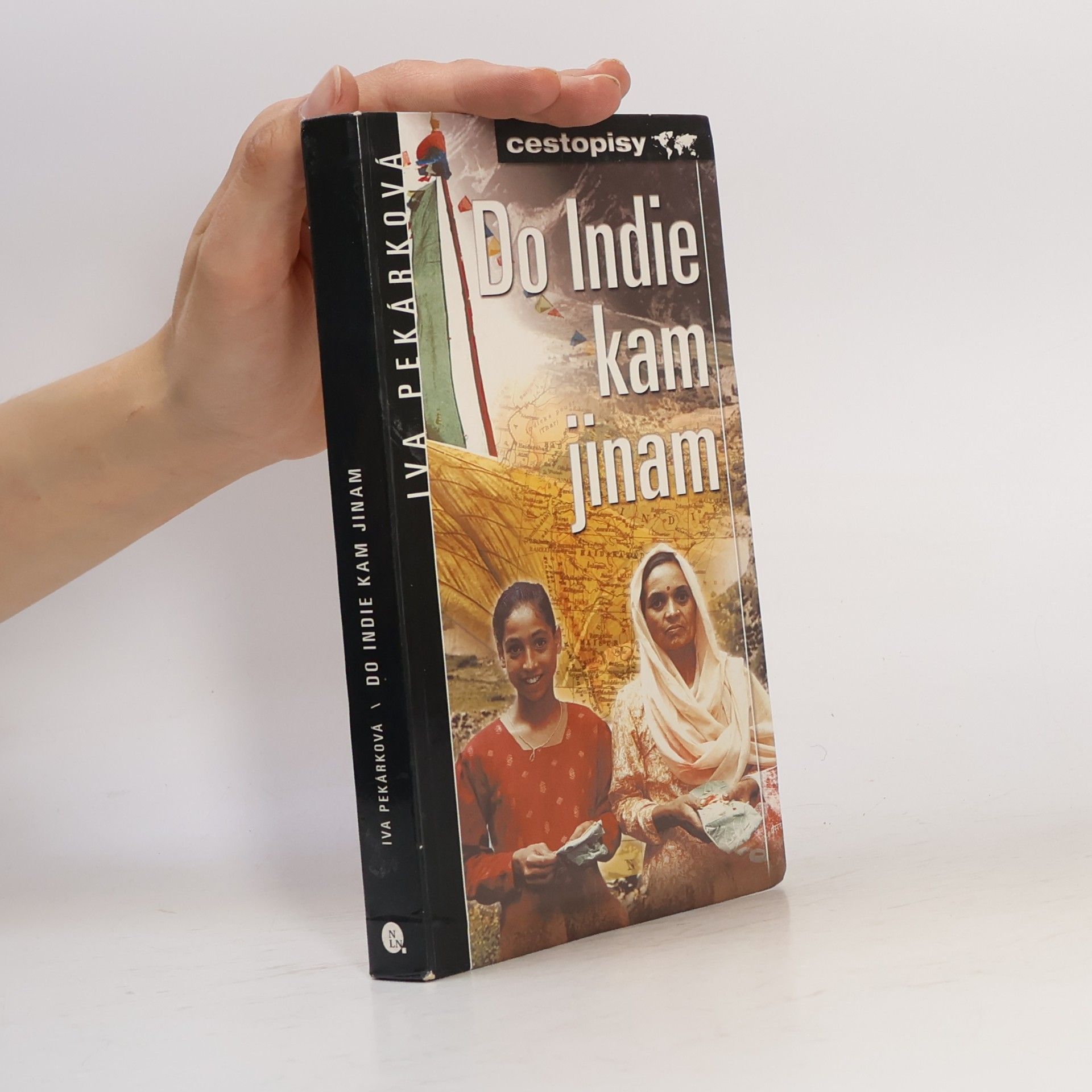 Iva Pekárková Do Indie, kam jinam