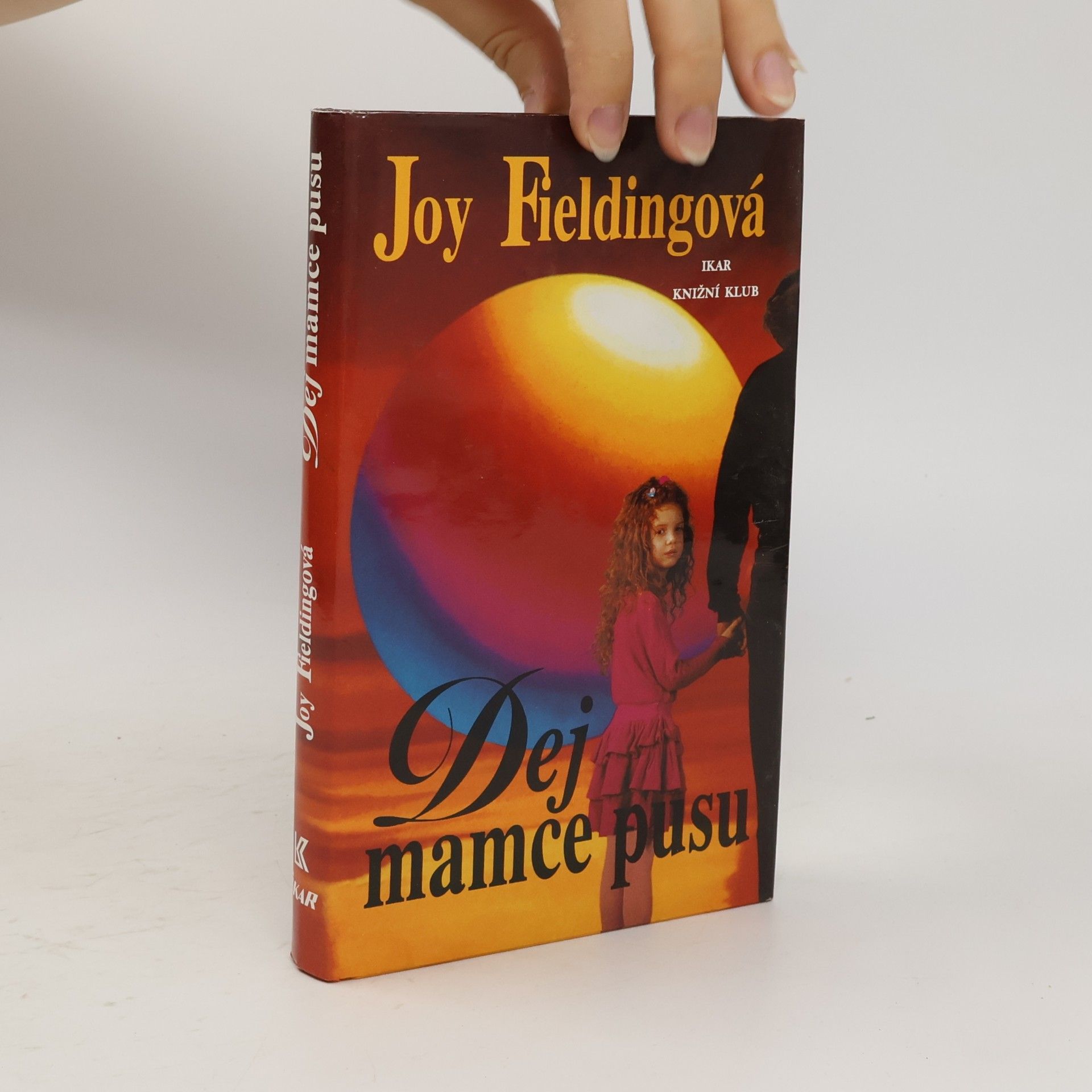 Joy Fielding Dej mamce pusu