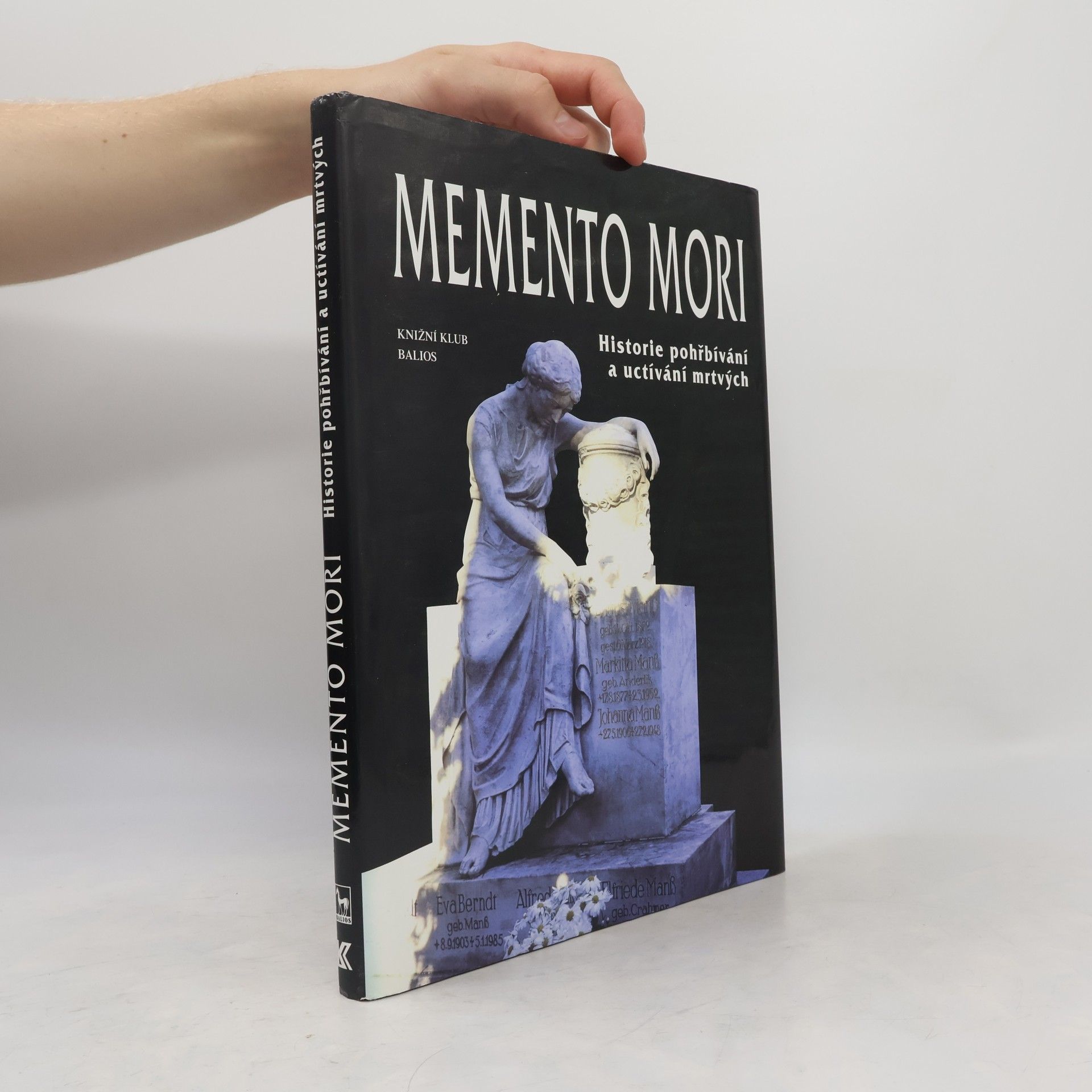 Clemens Jöckle Memento mori. Historie pohřbívání a uctívání mrtvých