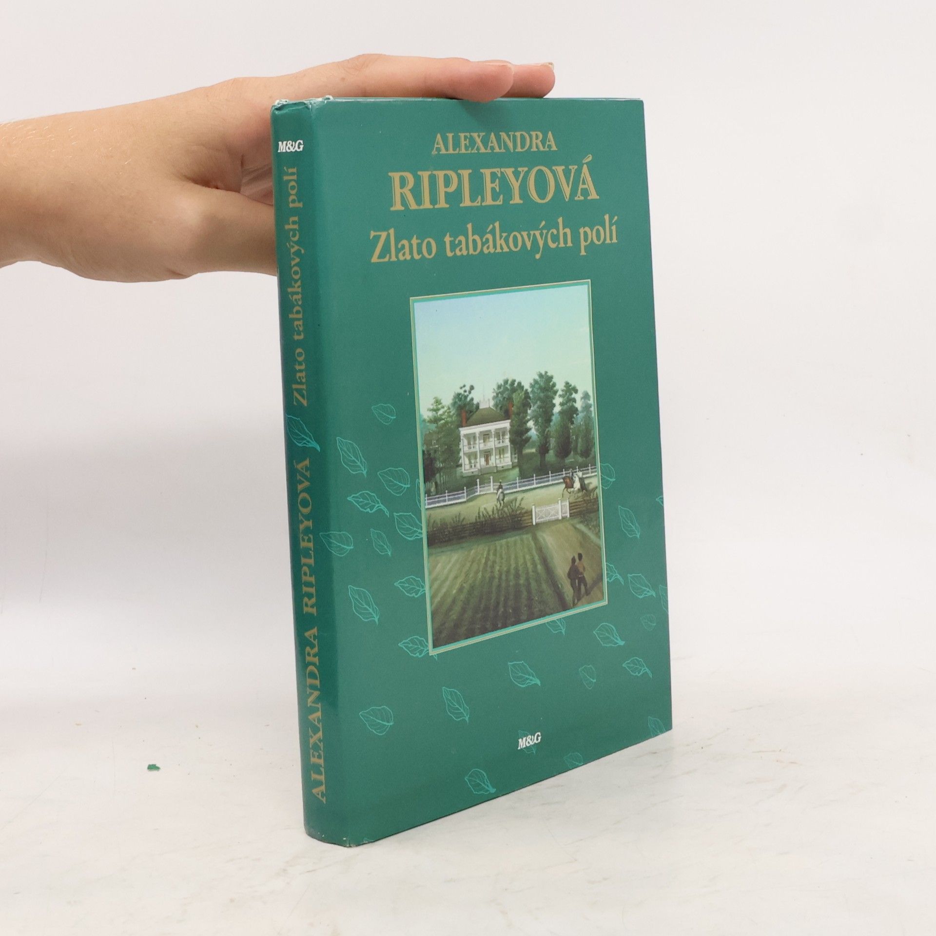 Alexandra Ripley Zlato tabákových polí