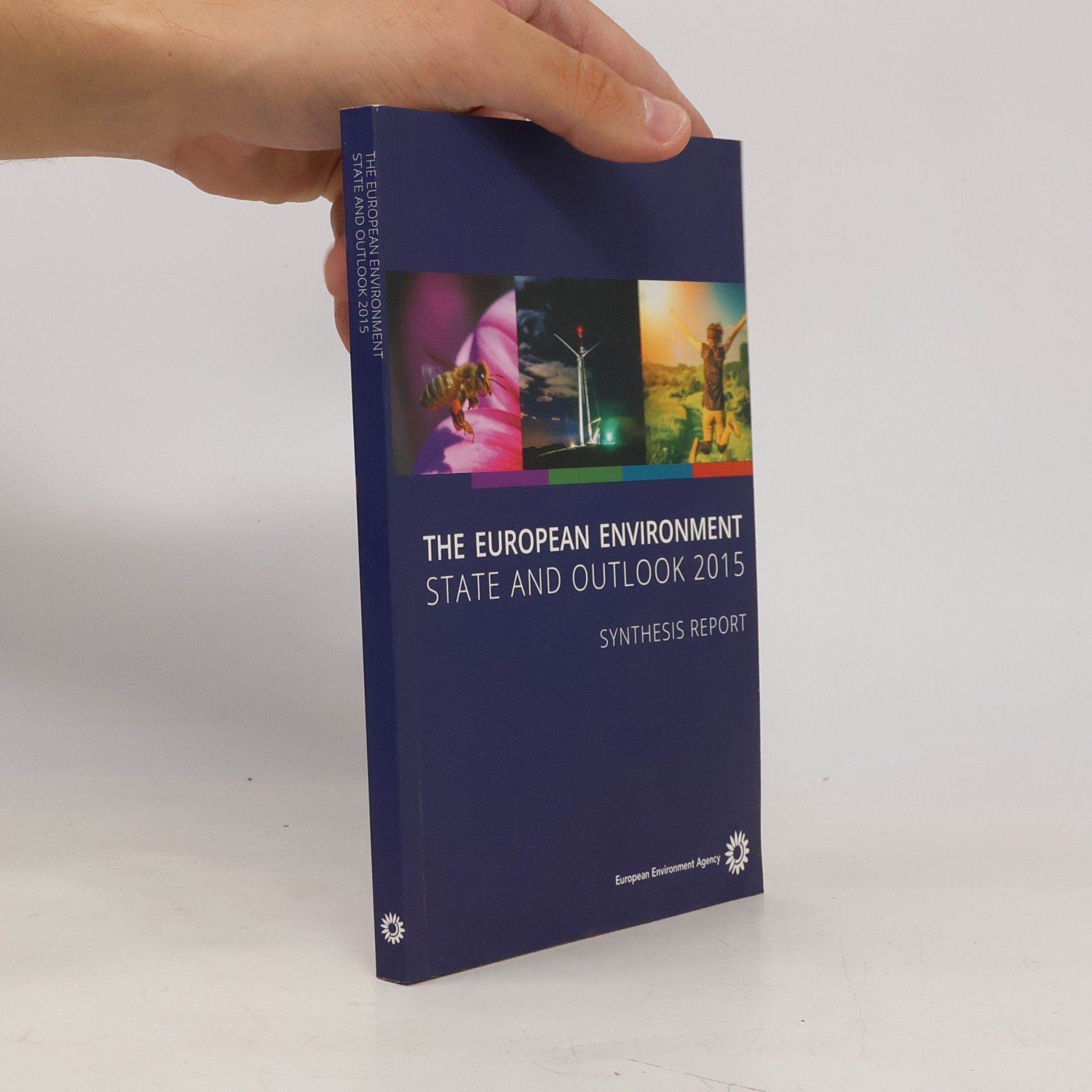 EEA The European Environment State And Outlook 2015