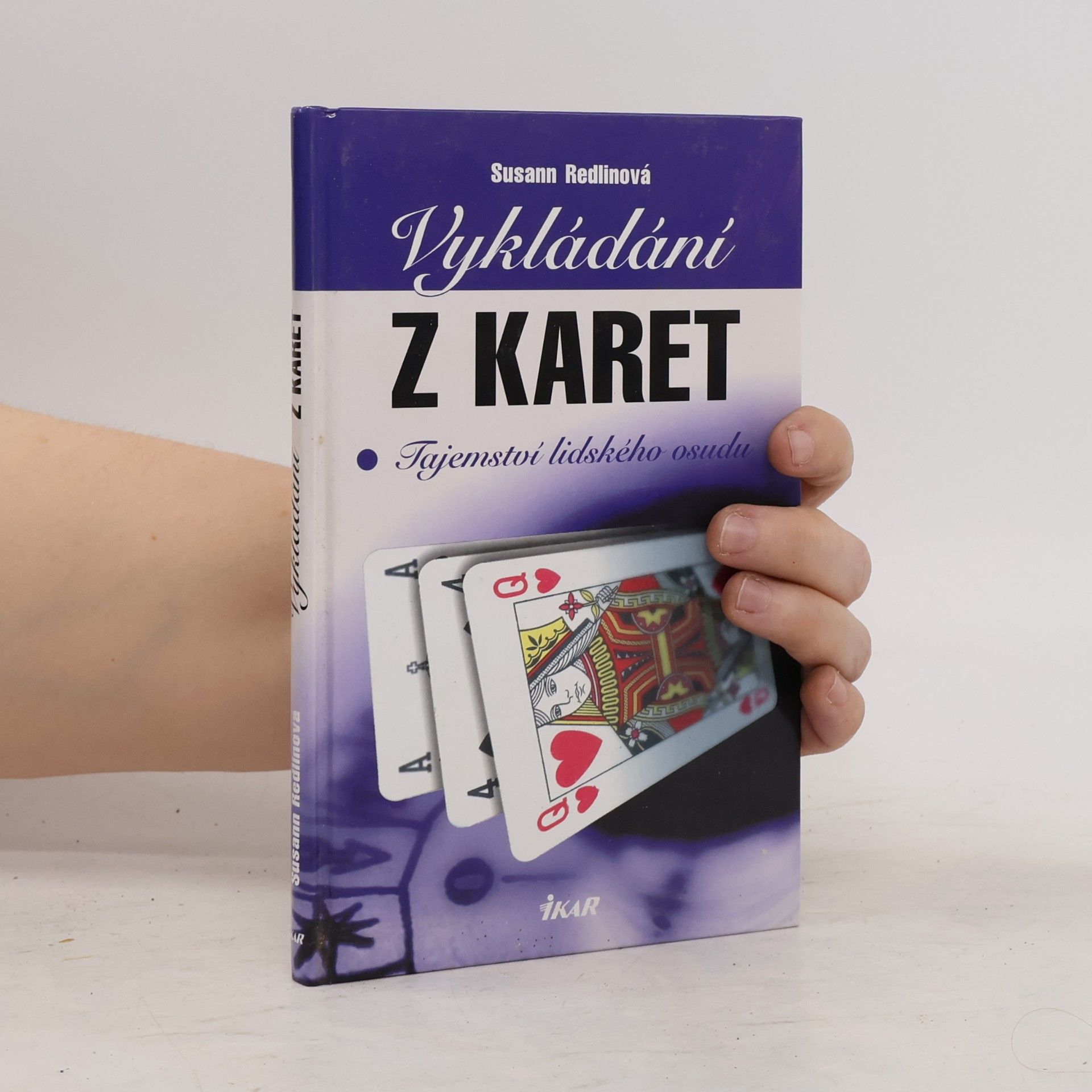 Susann Redlin Vykládání z karet. Tajemství lidského osudu