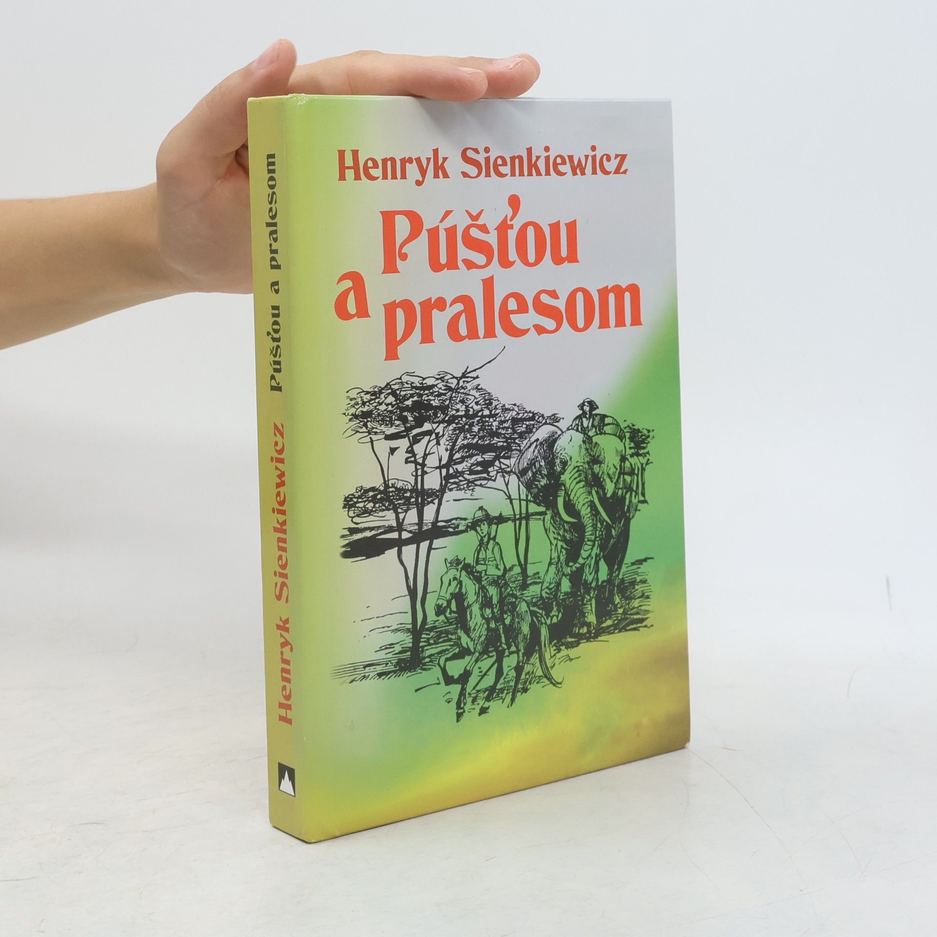 Henryk Sienkiewicz Púšťou a pralesom