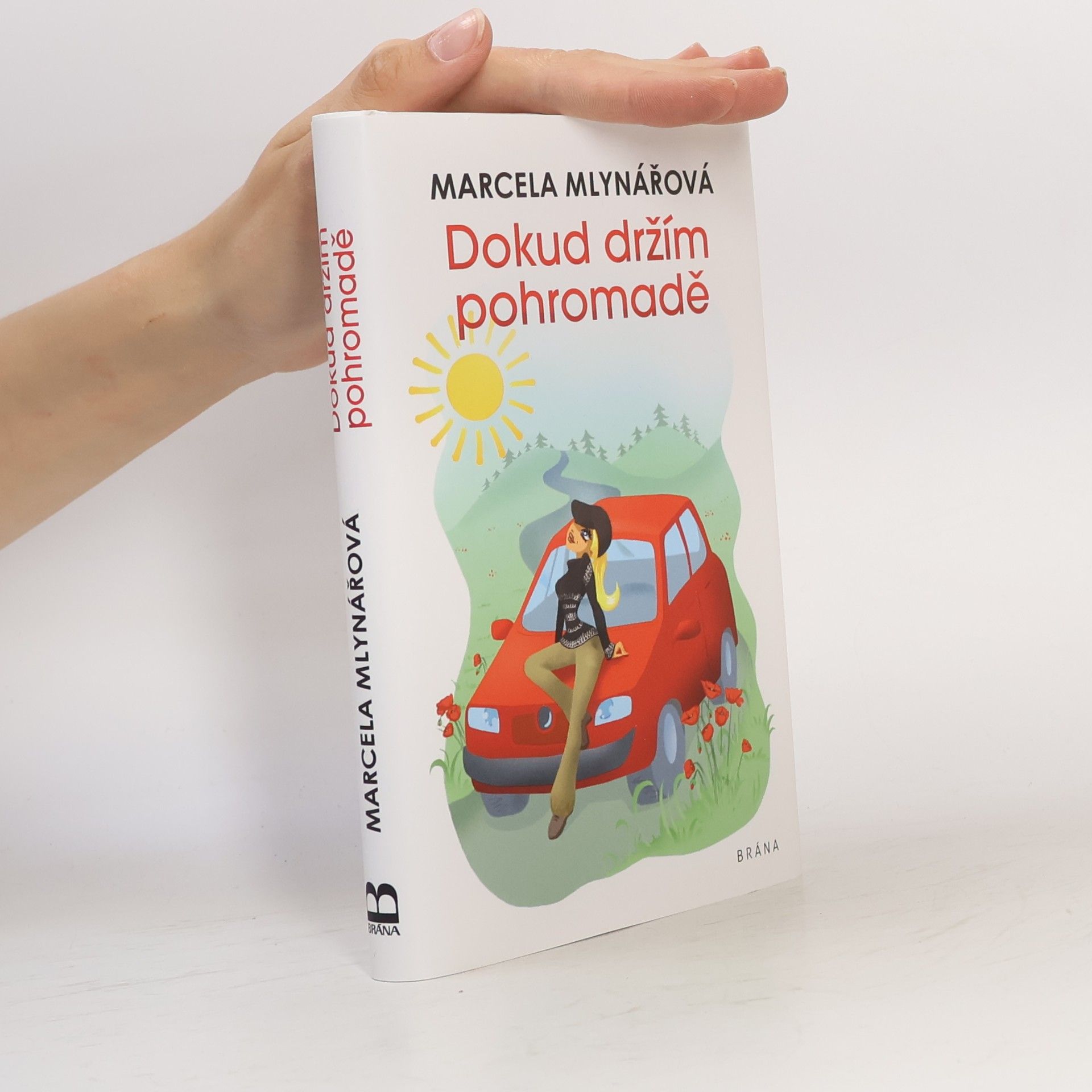 Marcela Mlynářová Dokud držím pohromadě