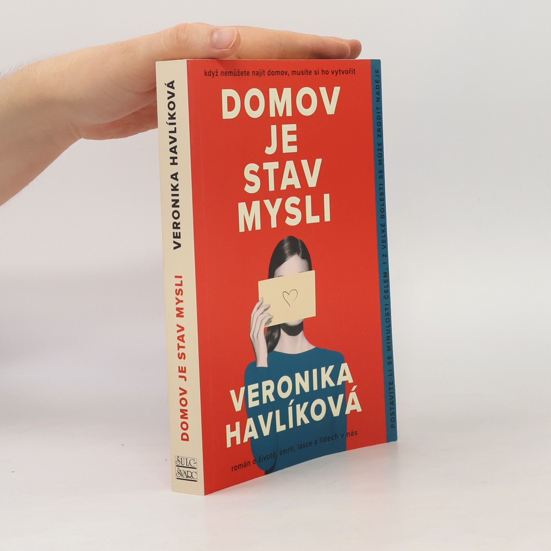 Veronika Havlíková Domov je stav mysli