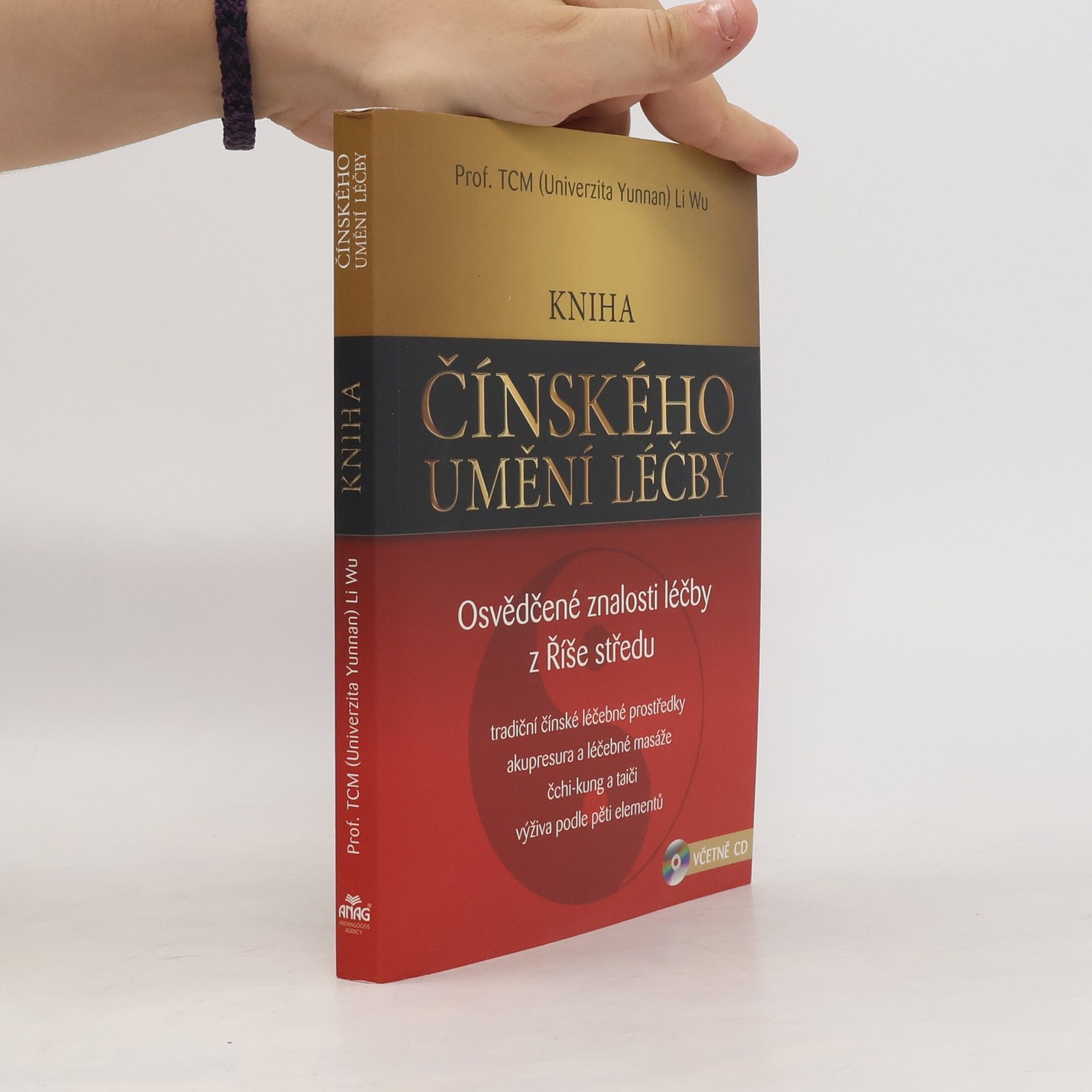 Li Wu Kniha čínského umění léčby: Osvědčené znalosti léčby Říše středu