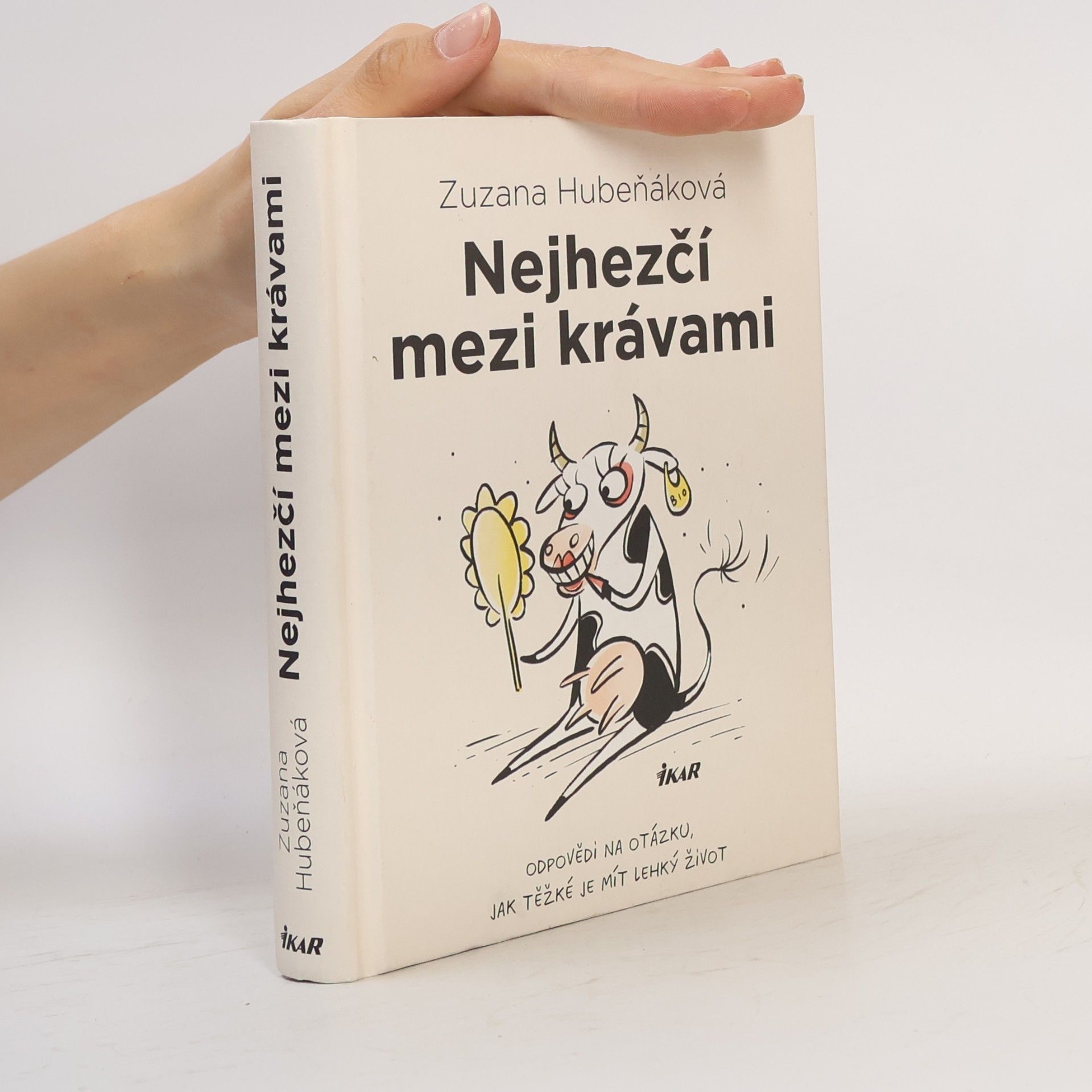 Zuzana Hubeňáková Nejhezčí mezi krávami
