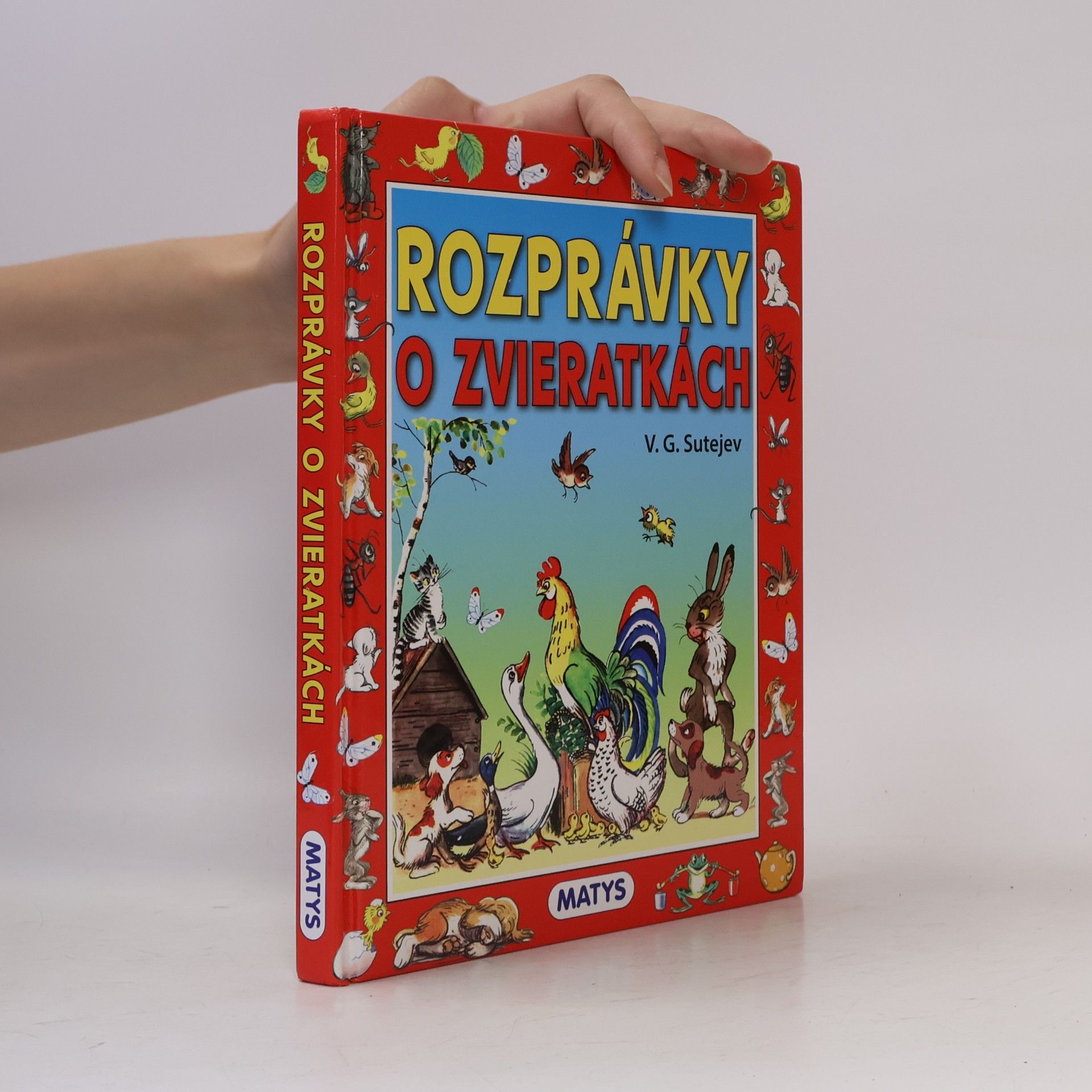 Vladimír Sutějev Rozprávky o zvieratkách