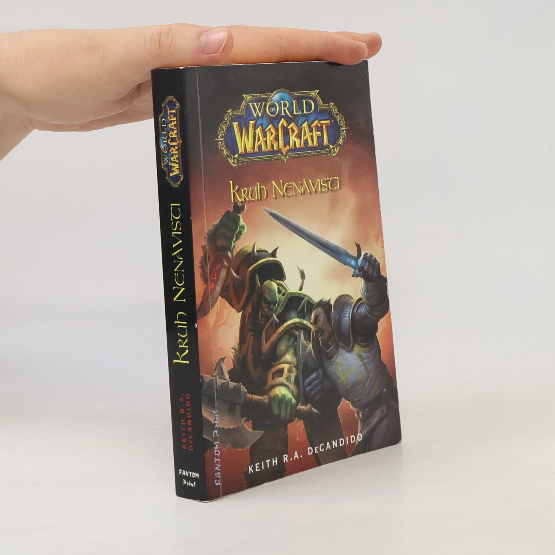 Keith DeCandido World of Warcraft. Kruh nenávisti
