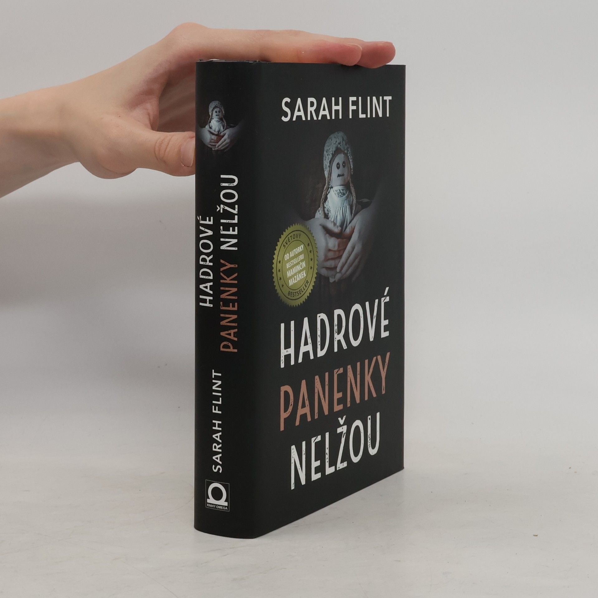 Sarah Flint Hadrové panenky nelžou
