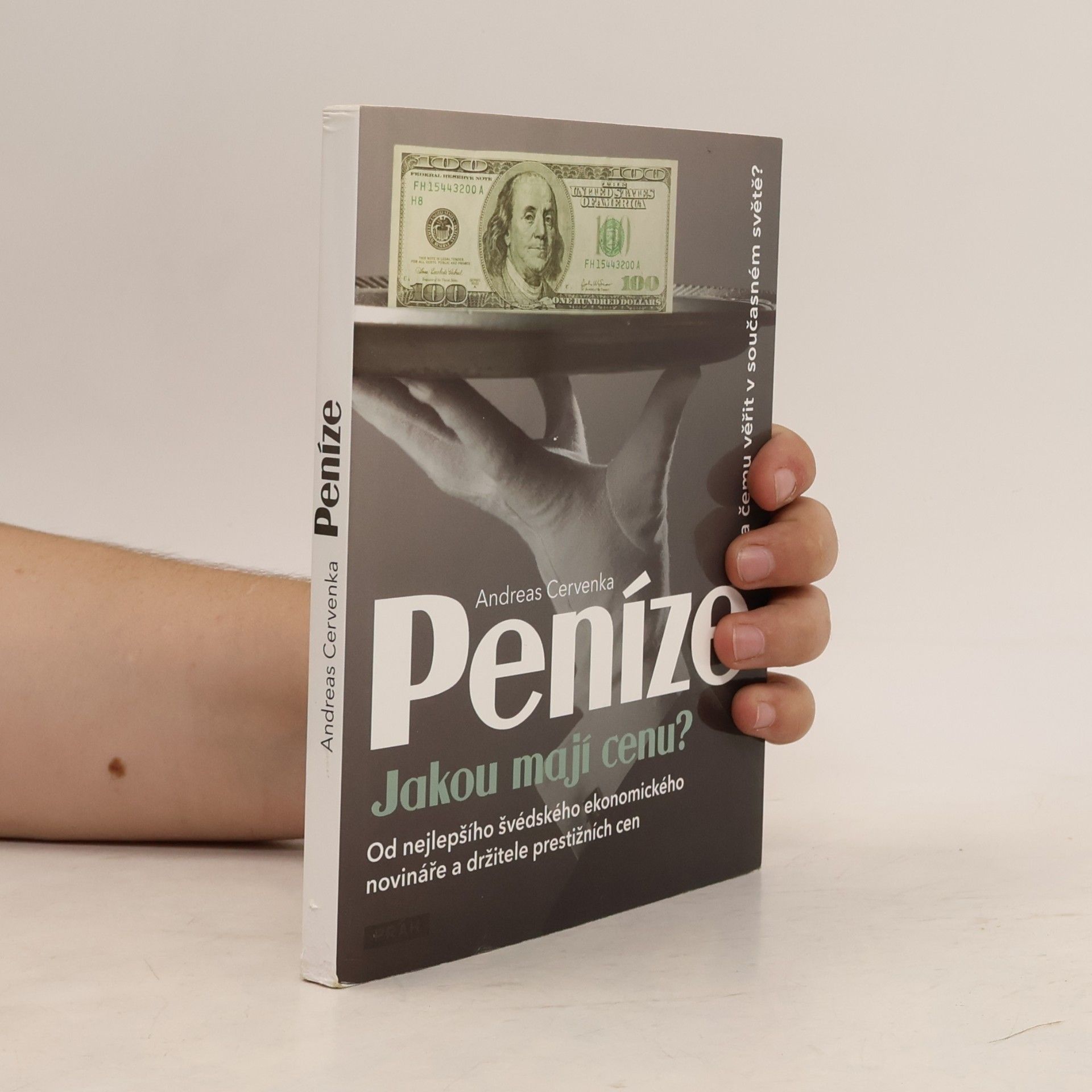 Andreas Cervenka Peníze. Jakou mají cenu?
