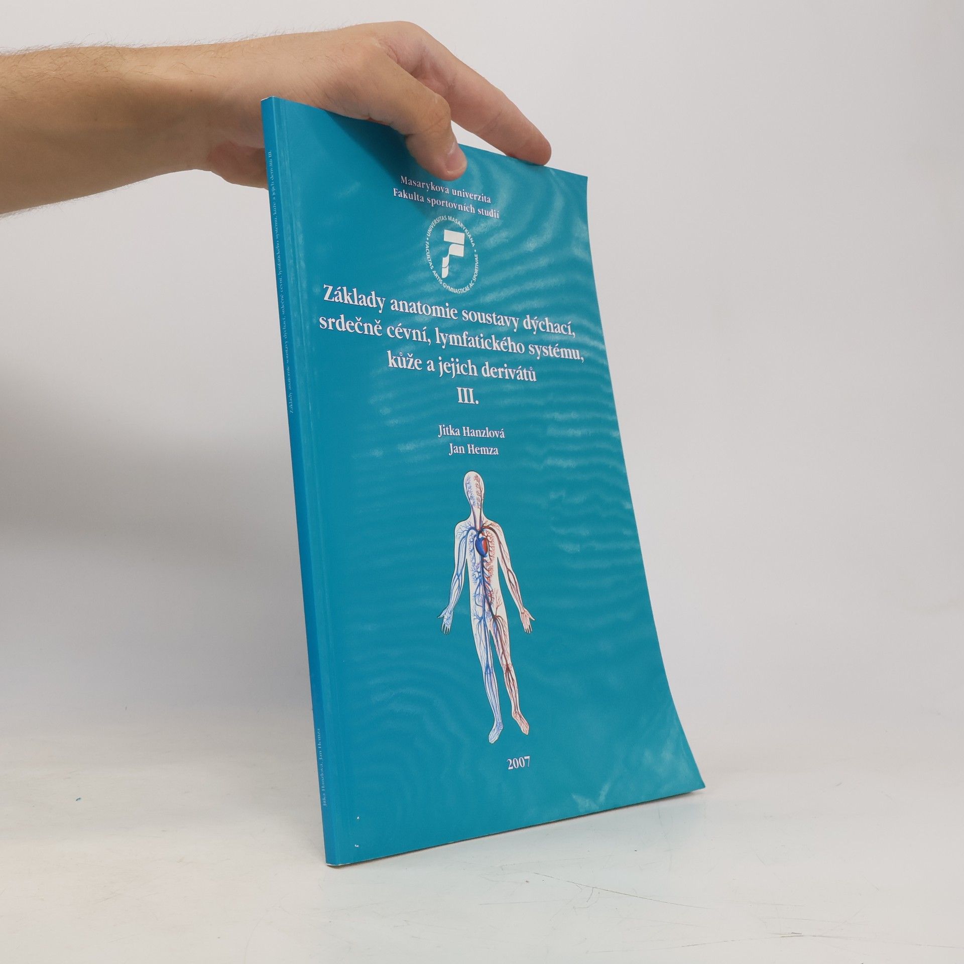 Základy anatomie soustavy dýchací, srdečně cévní, lymfatického systému, kůže a jejich derivátů III.