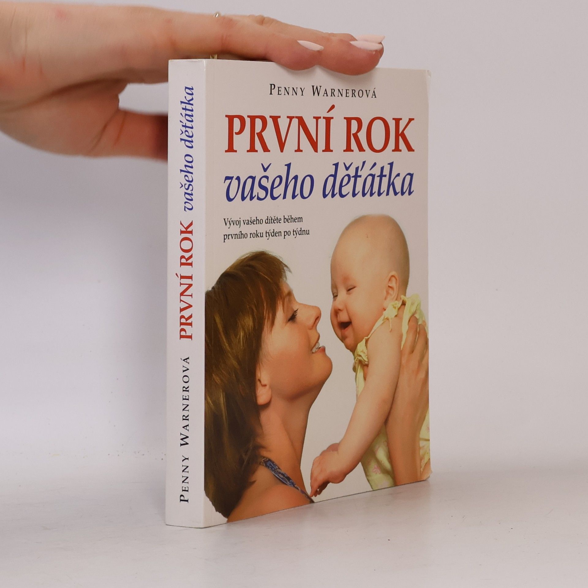 První rok vašeho děťátka