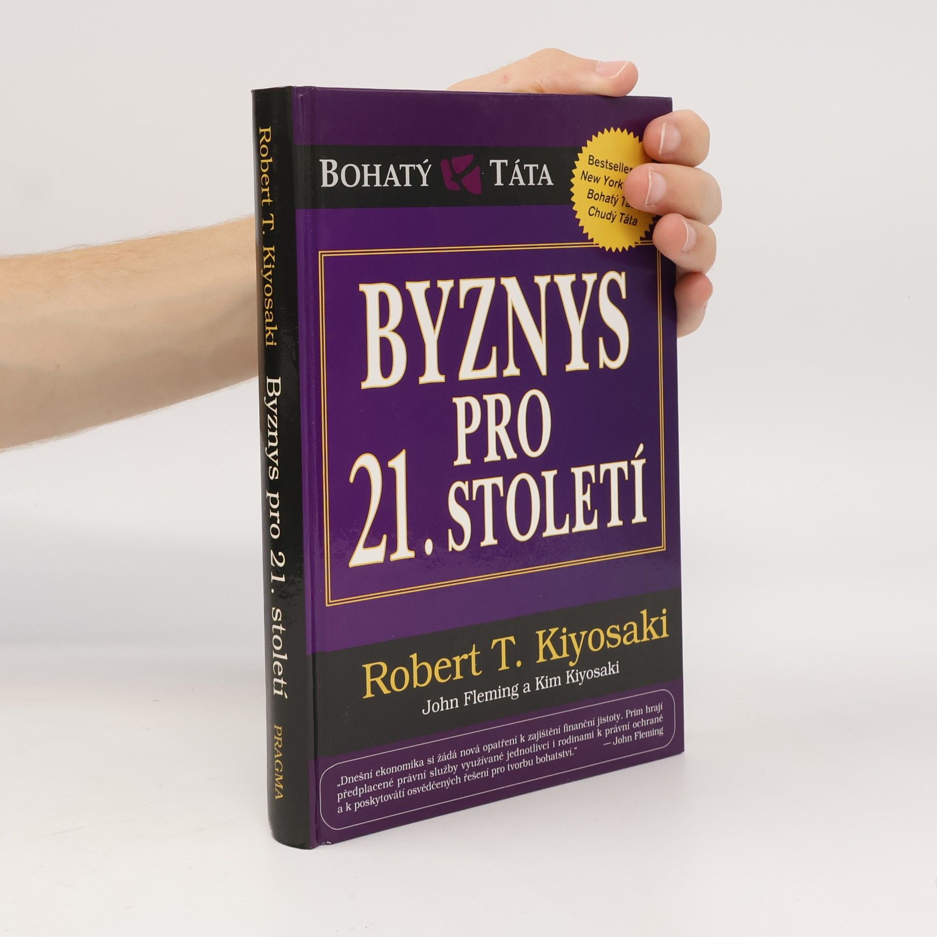 Robert Kiyosaki Byznys pro 21. století