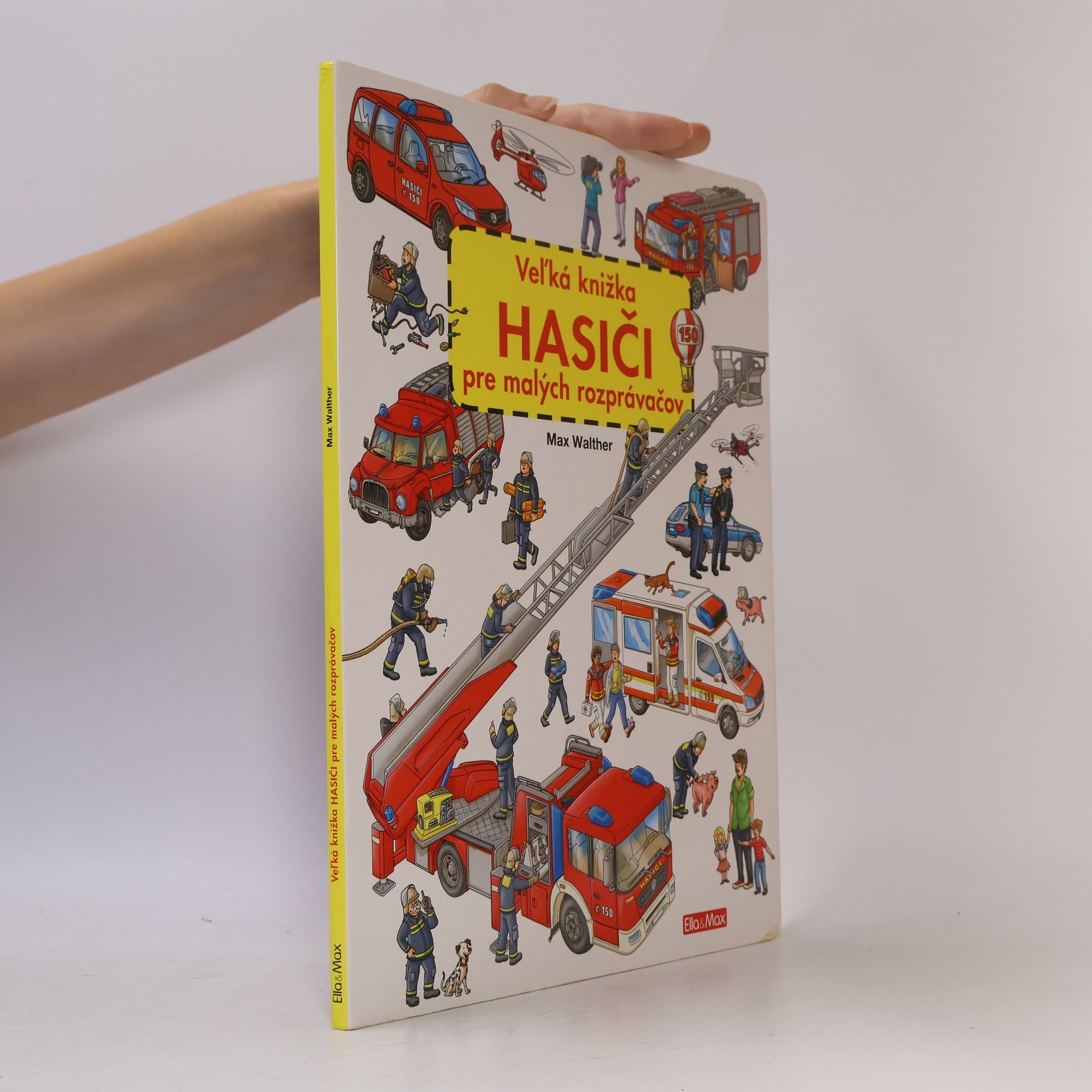 Max Walther Veľká knížka hasiči pre malých rozprávačov