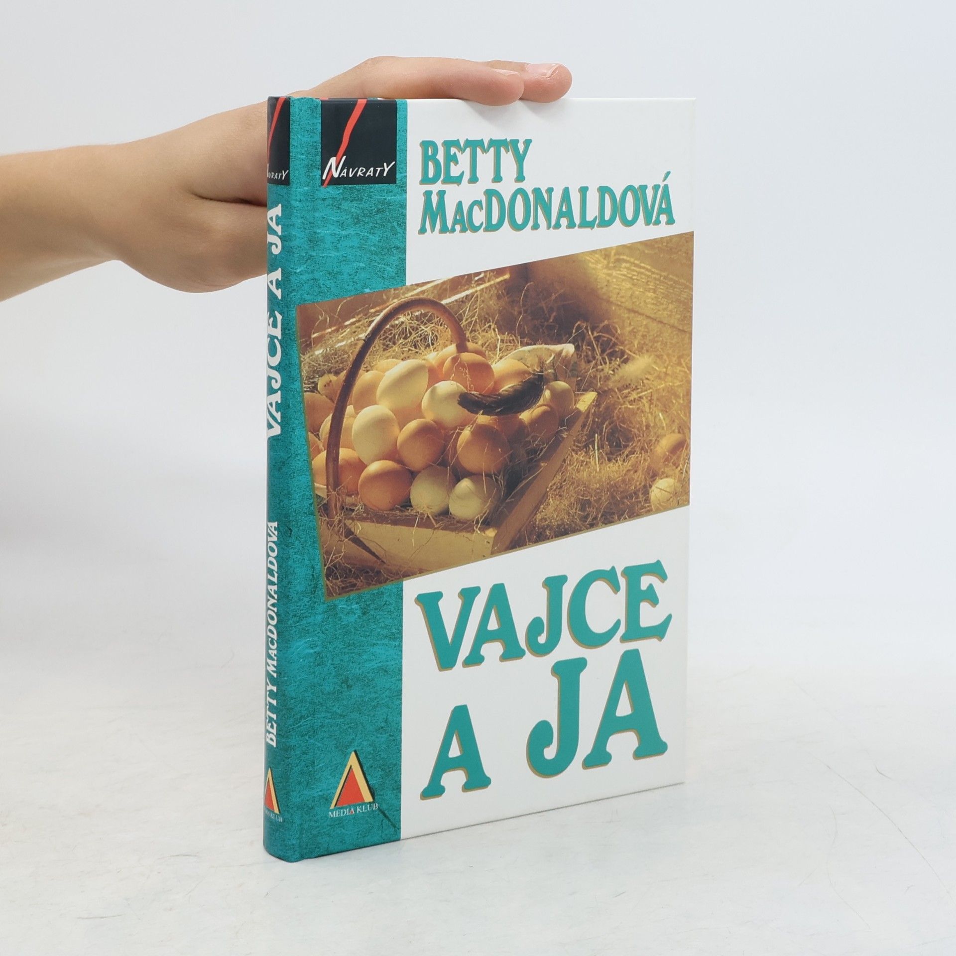 Betty MacDonald Vajce a ja