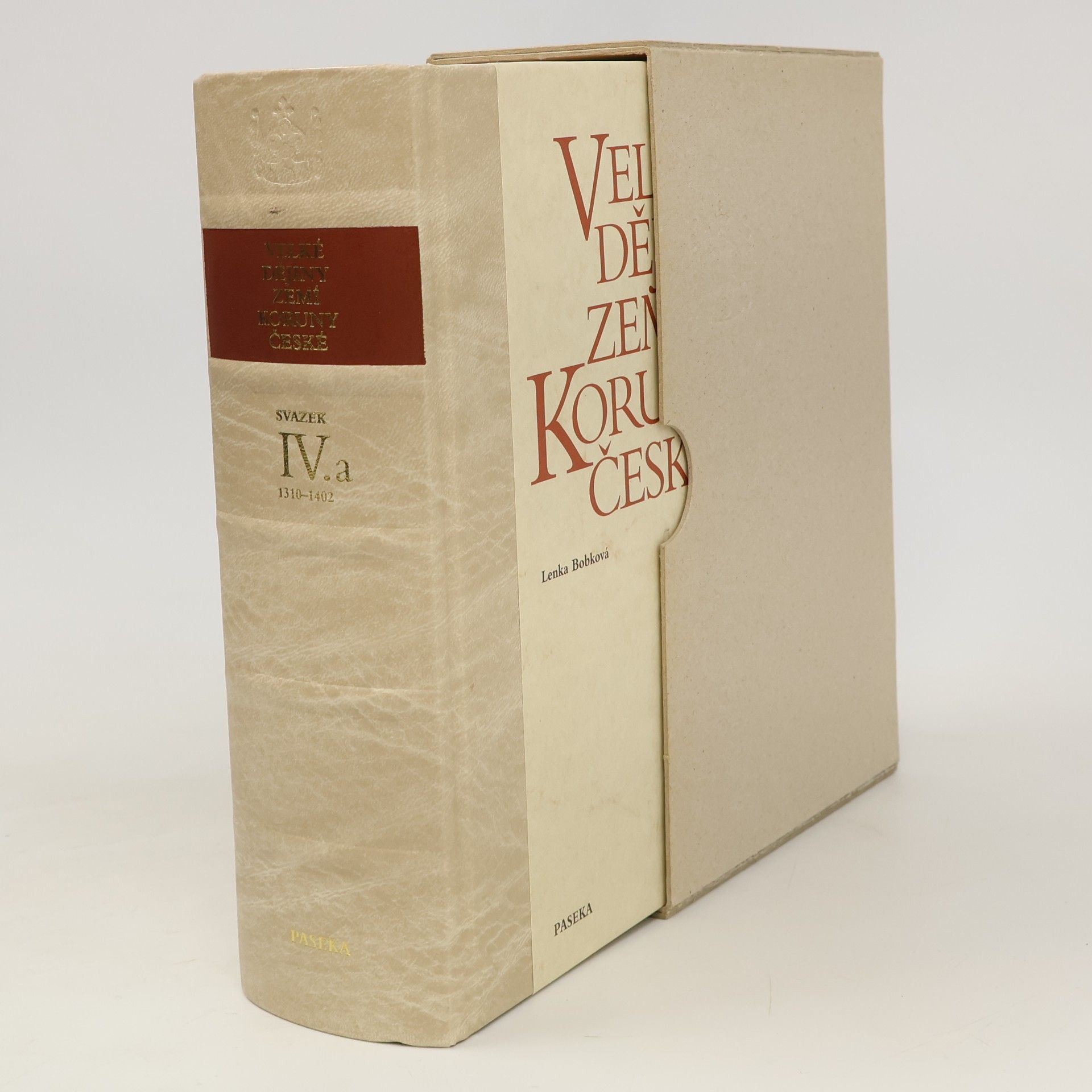 Lenka Bobková Velké dějiny zemí Koruny české IV.a 1310-1402