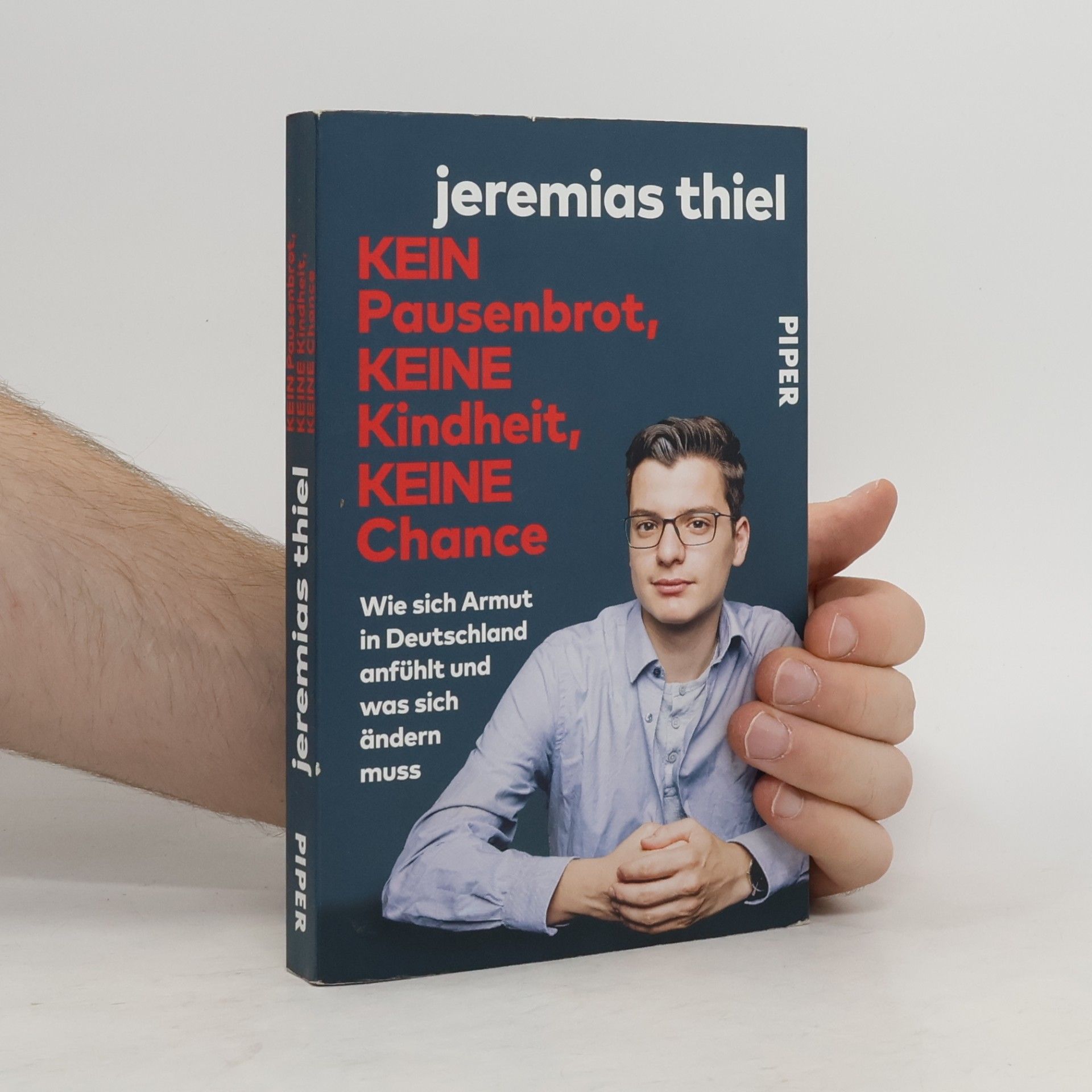 Jeremias Thiel Kein Pausenbrot, keine Kindheit, keine Chance