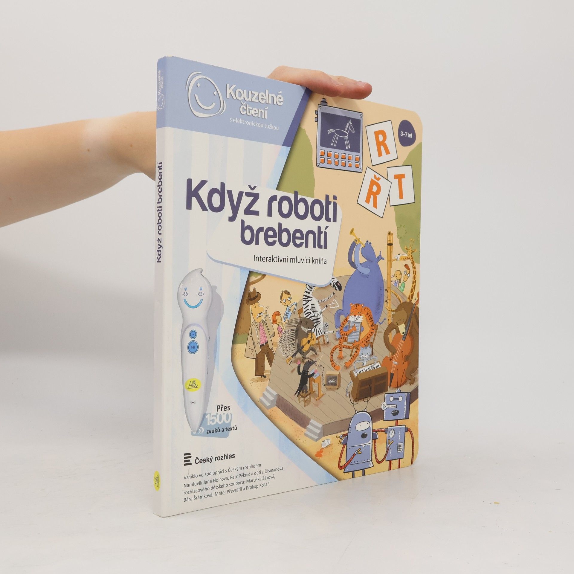 Ester Stará Když roboti brebentí. Interaktivní mluvicí kniha