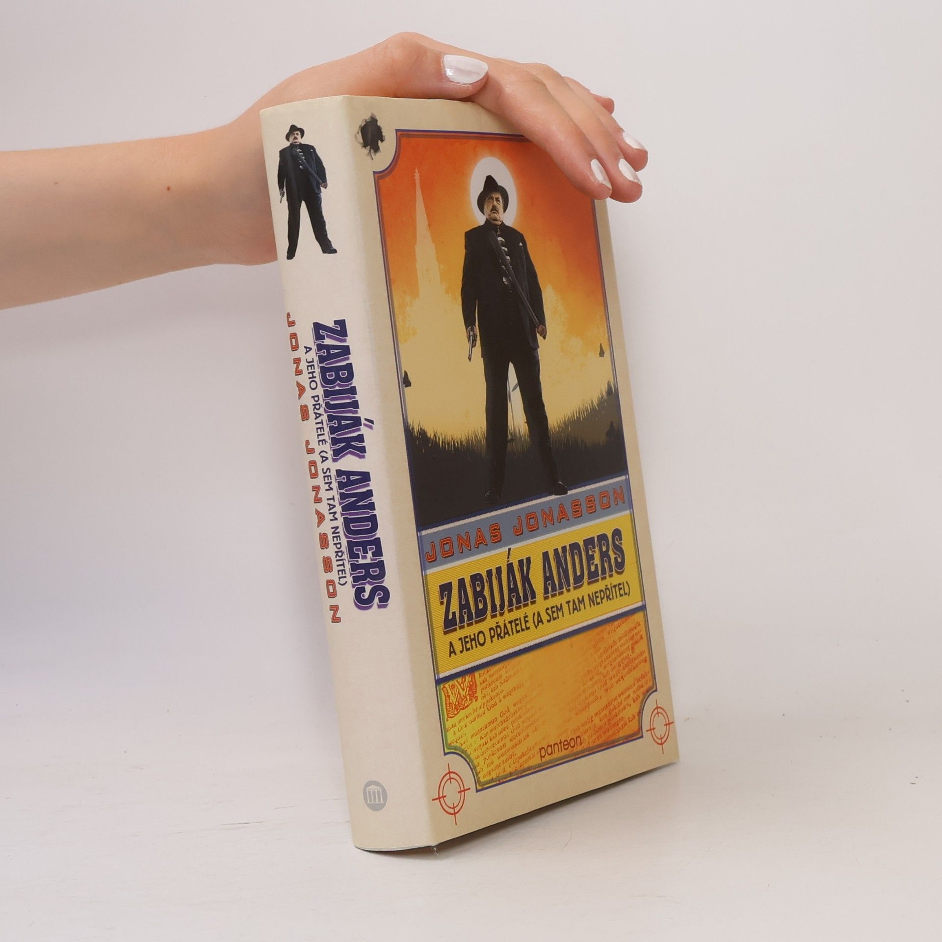 Jonas Jonasson Zabiják Anders a jeho přátelé (a sem tam nepřítel)