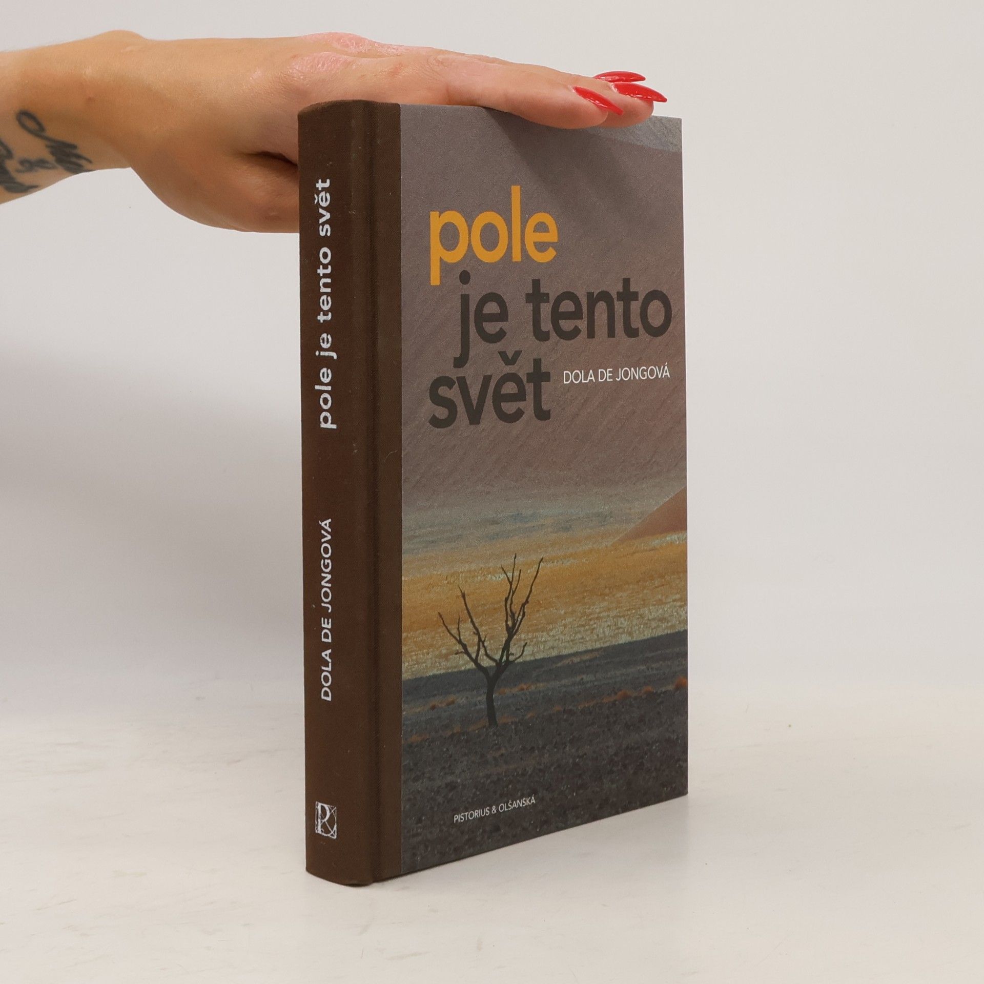 Dola de Jong Pole je tento svět