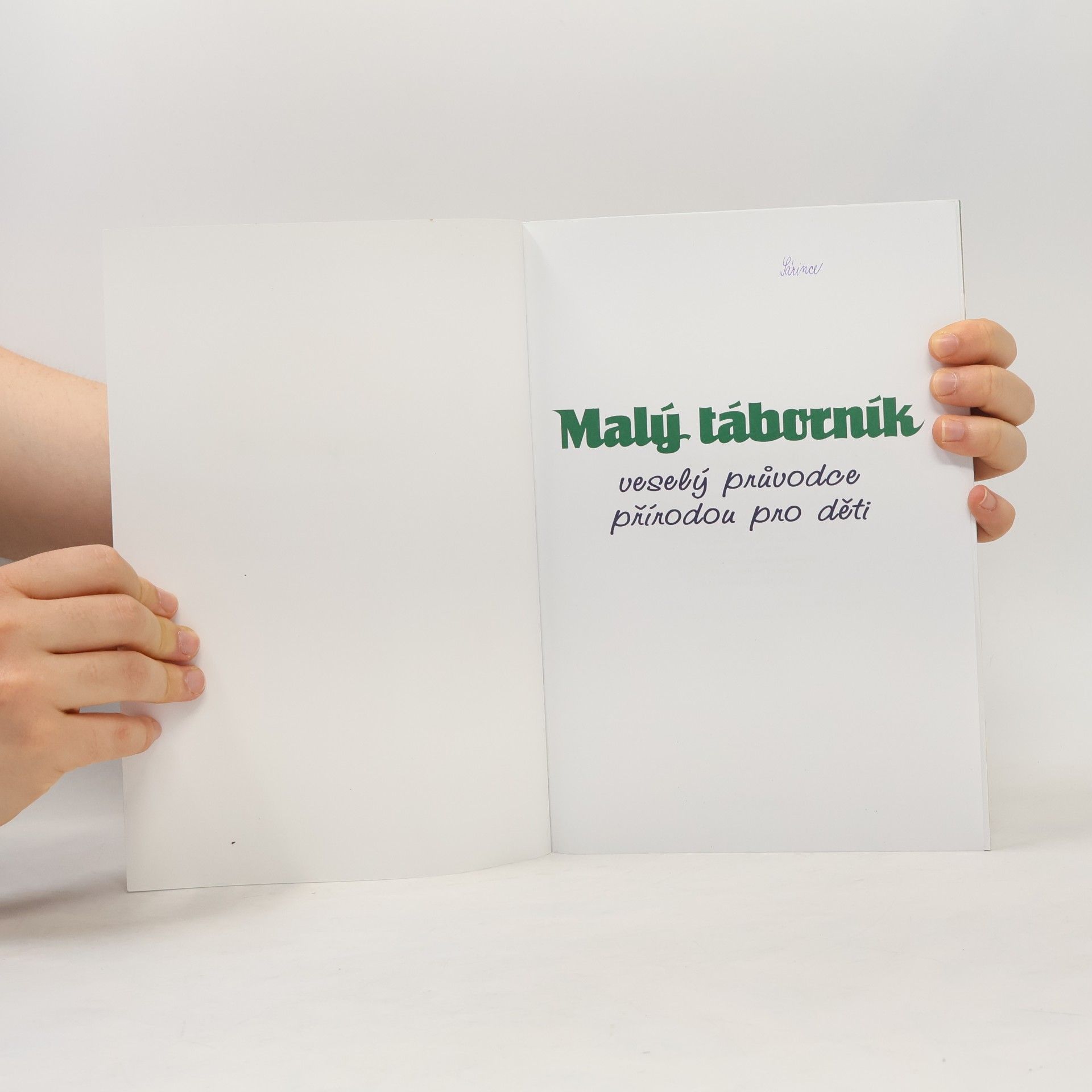 Jana Mališová Malý táborník. Veselý průvodce přírodou pro děti